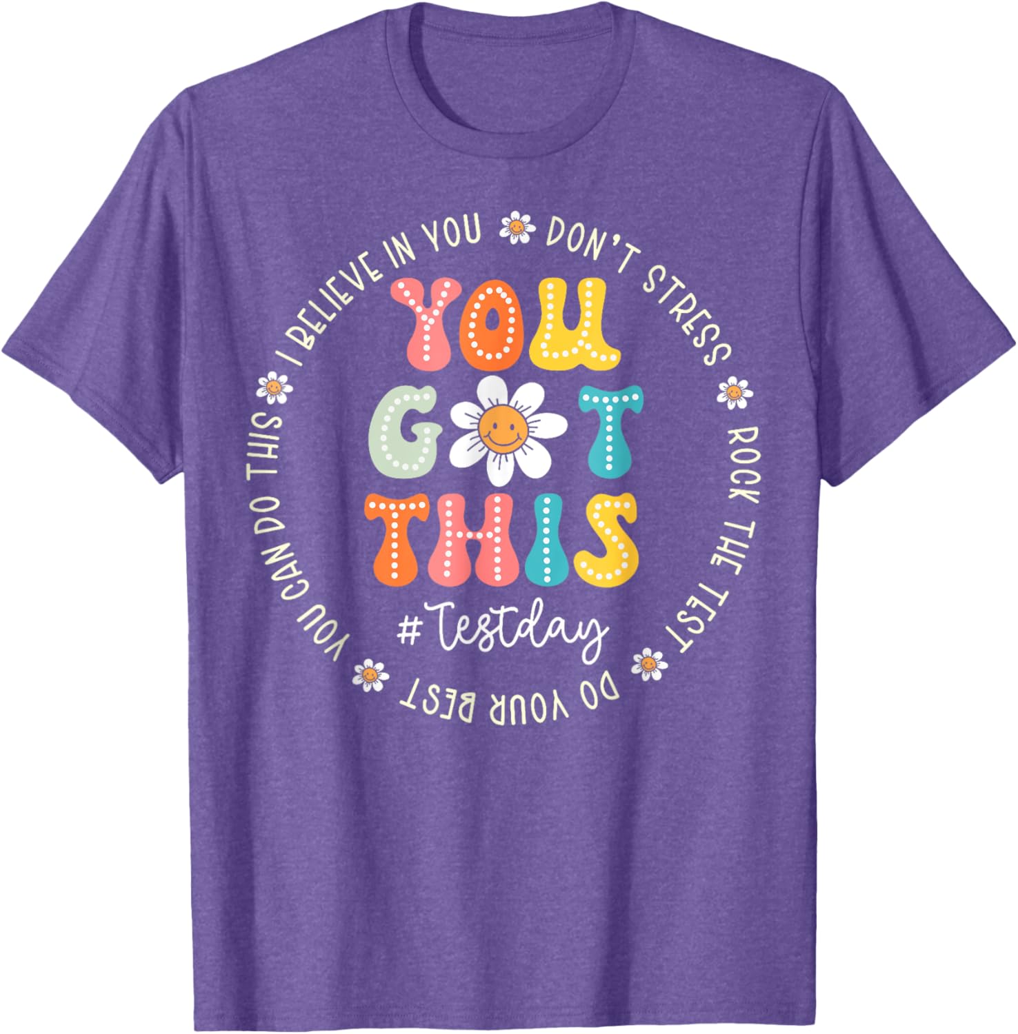 Test Day Rock The Test Teacher Testing Day You Got This T-Shirt
