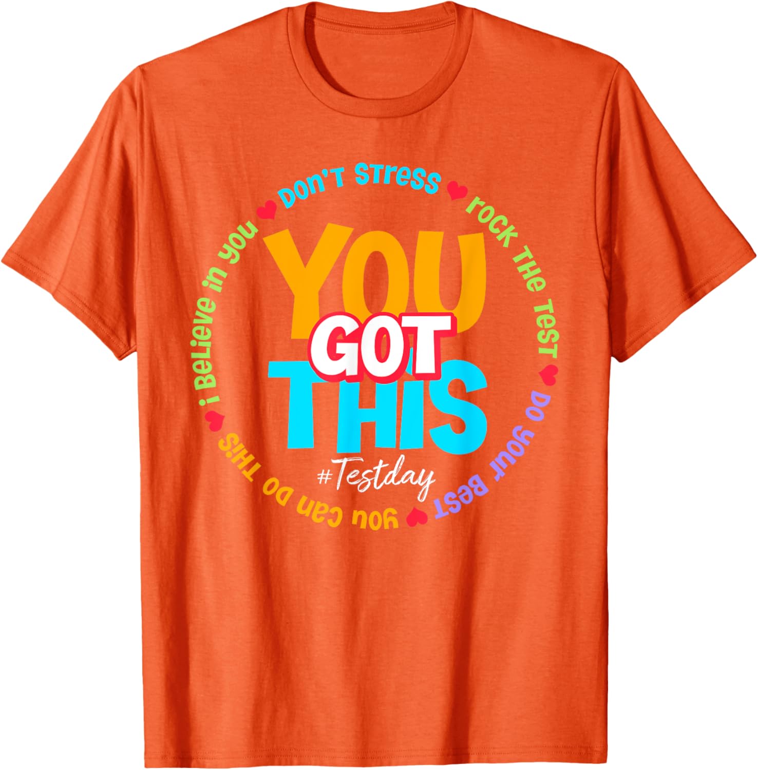 Test Day Rock The Test Teacher Testing Day You Got This T-Shirt