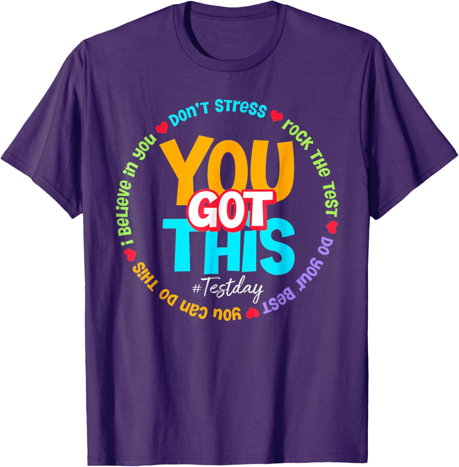 Test Day Rock The Test Teacher Testing Day You Got This T-Shirt