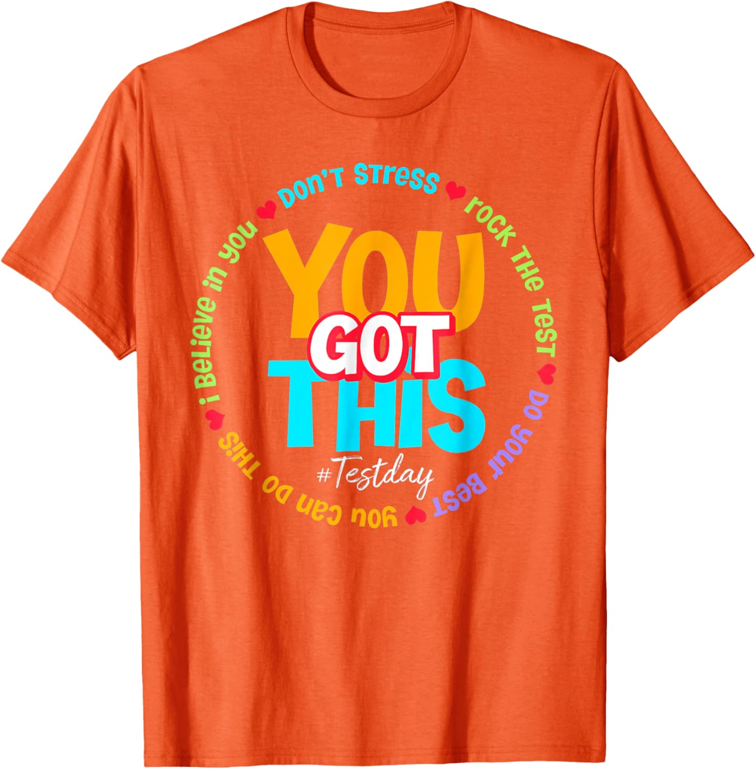 Test Day Rock The Test Teacher Testing Day You Got This T-Shirt