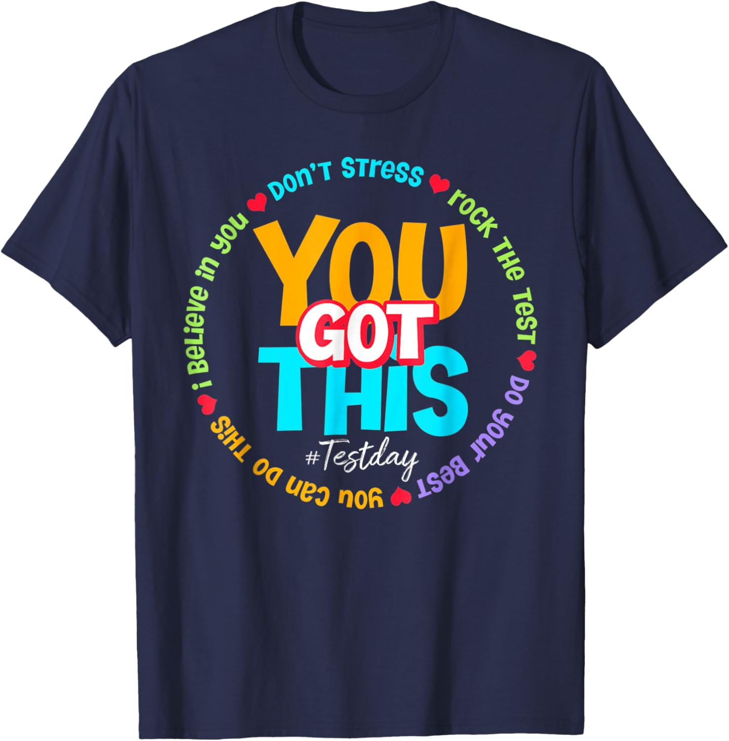 Test Day Rock The Test Teacher Testing Day You Got This T-Shirt