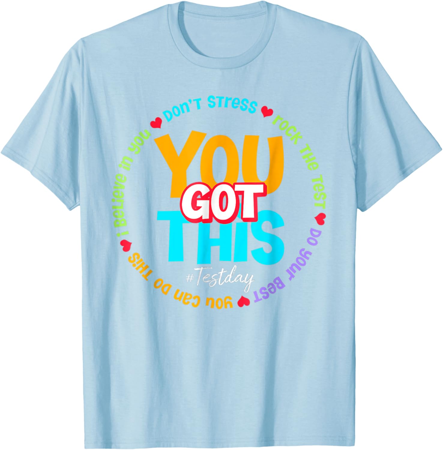 Test Day Rock The Test Teacher Testing Day You Got This T-Shirt