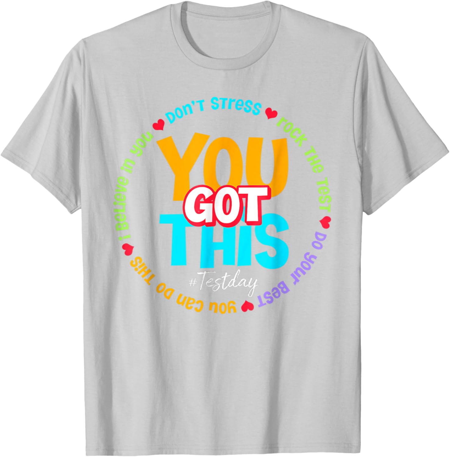 Test Day Rock The Test Teacher Testing Day You Got This T-Shirt
