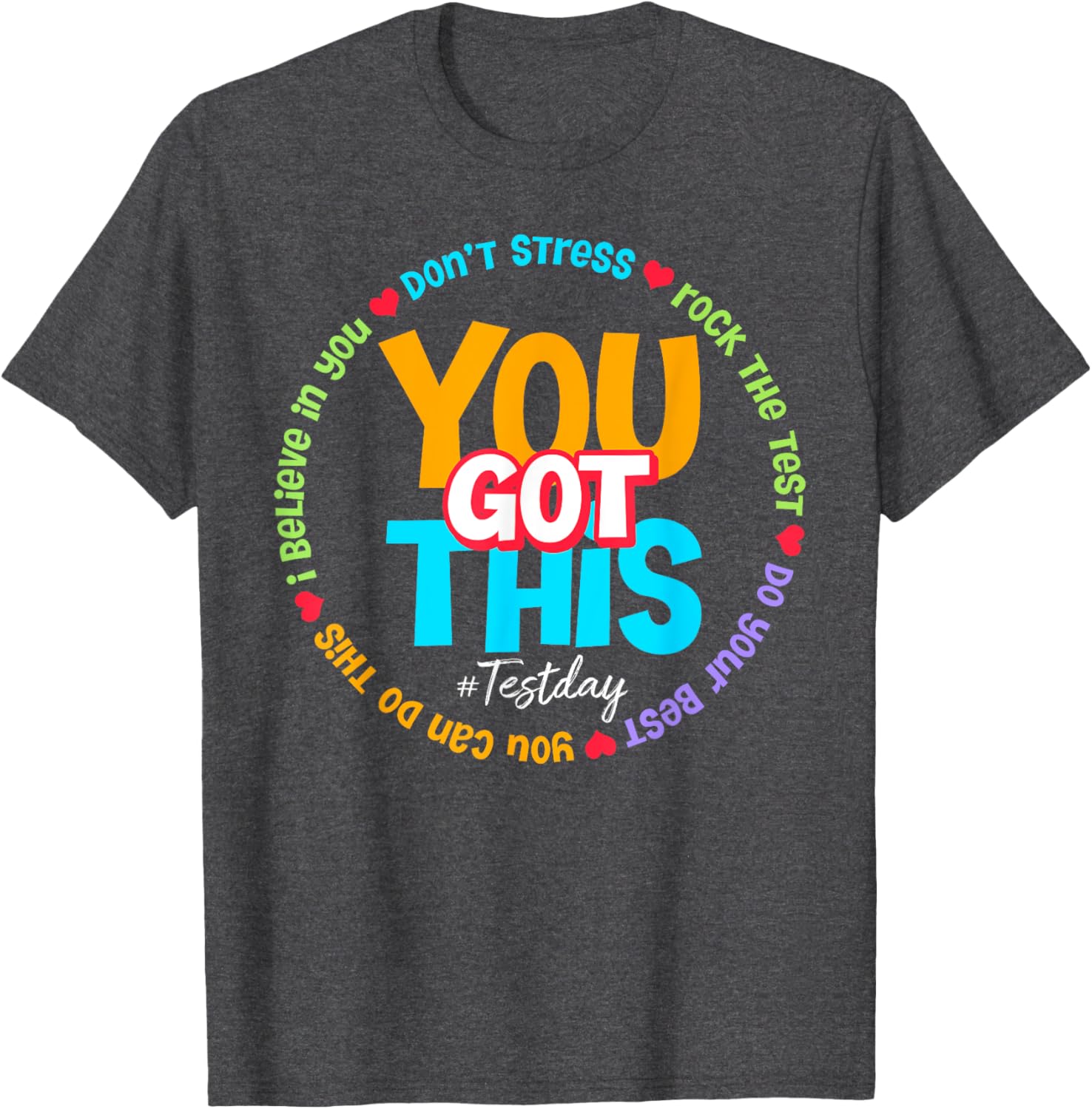Test Day Rock The Test Teacher Testing Day You Got This T-Shirt