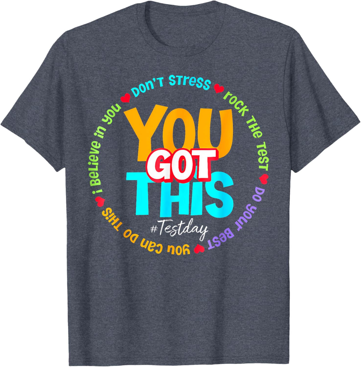 Test Day Rock The Test Teacher Testing Day You Got This T-Shirt