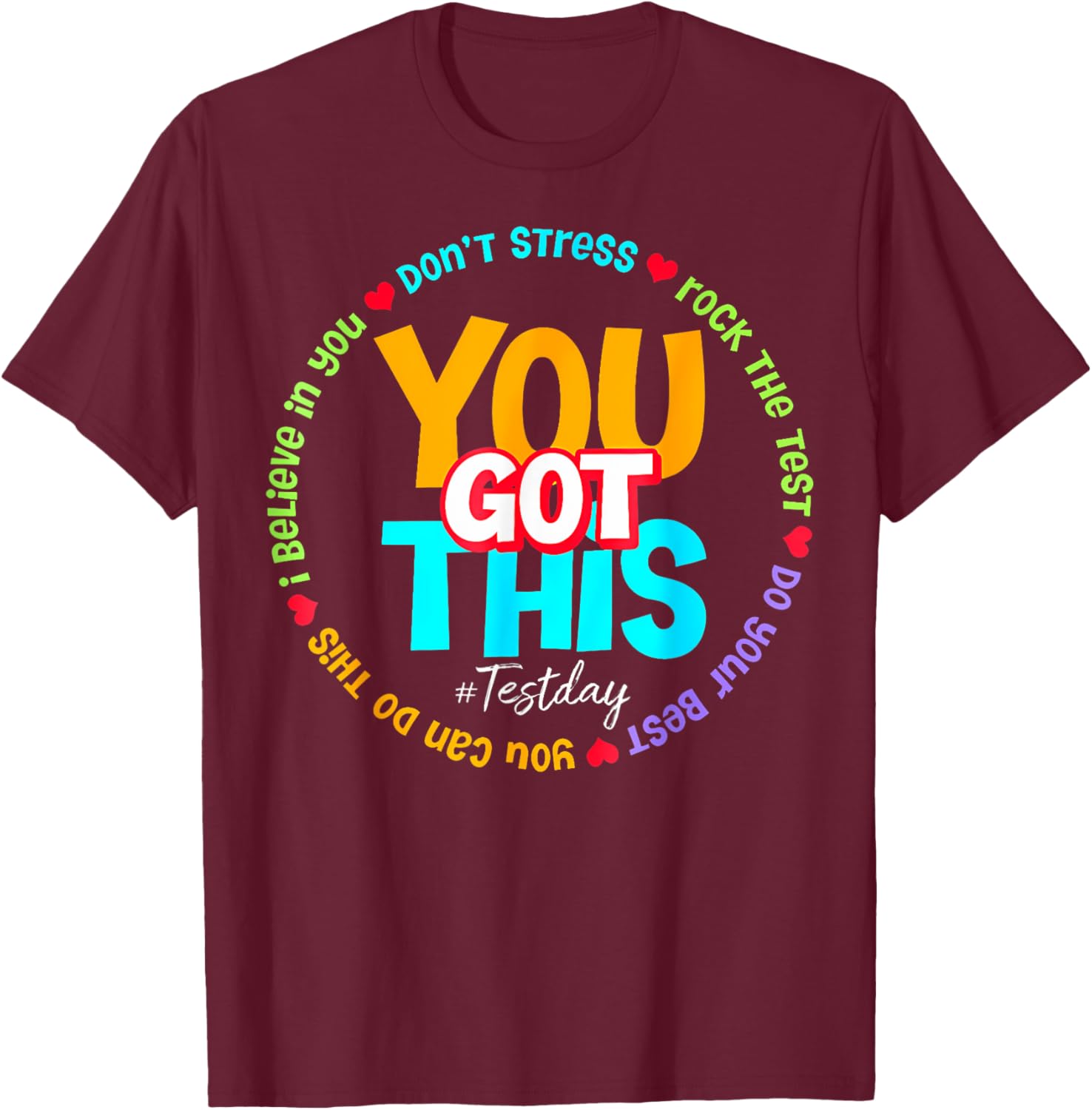 Test Day Rock The Test Teacher Testing Day You Got This T-Shirt