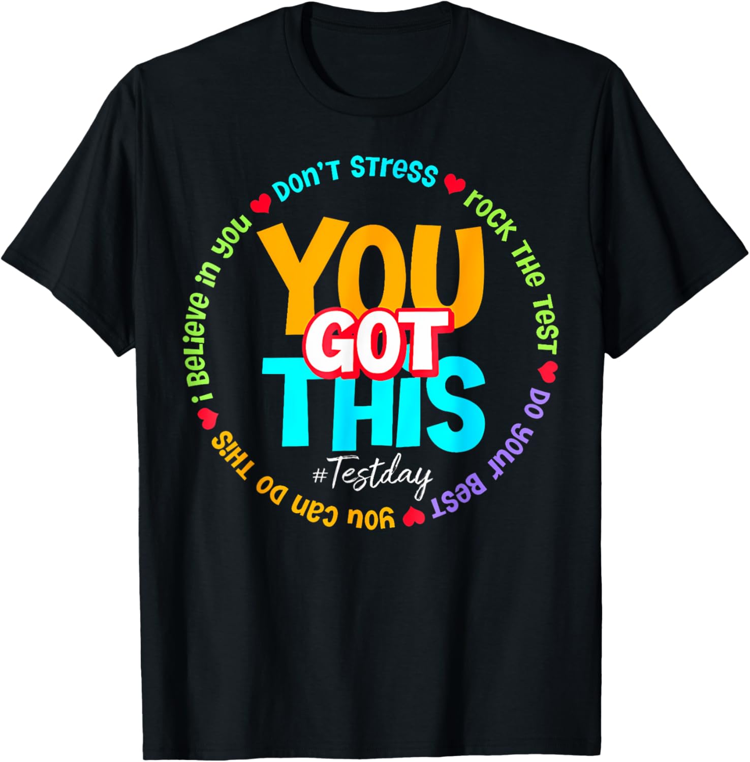 Test Day Rock The Test Teacher Testing Day You Got This T-Shirt