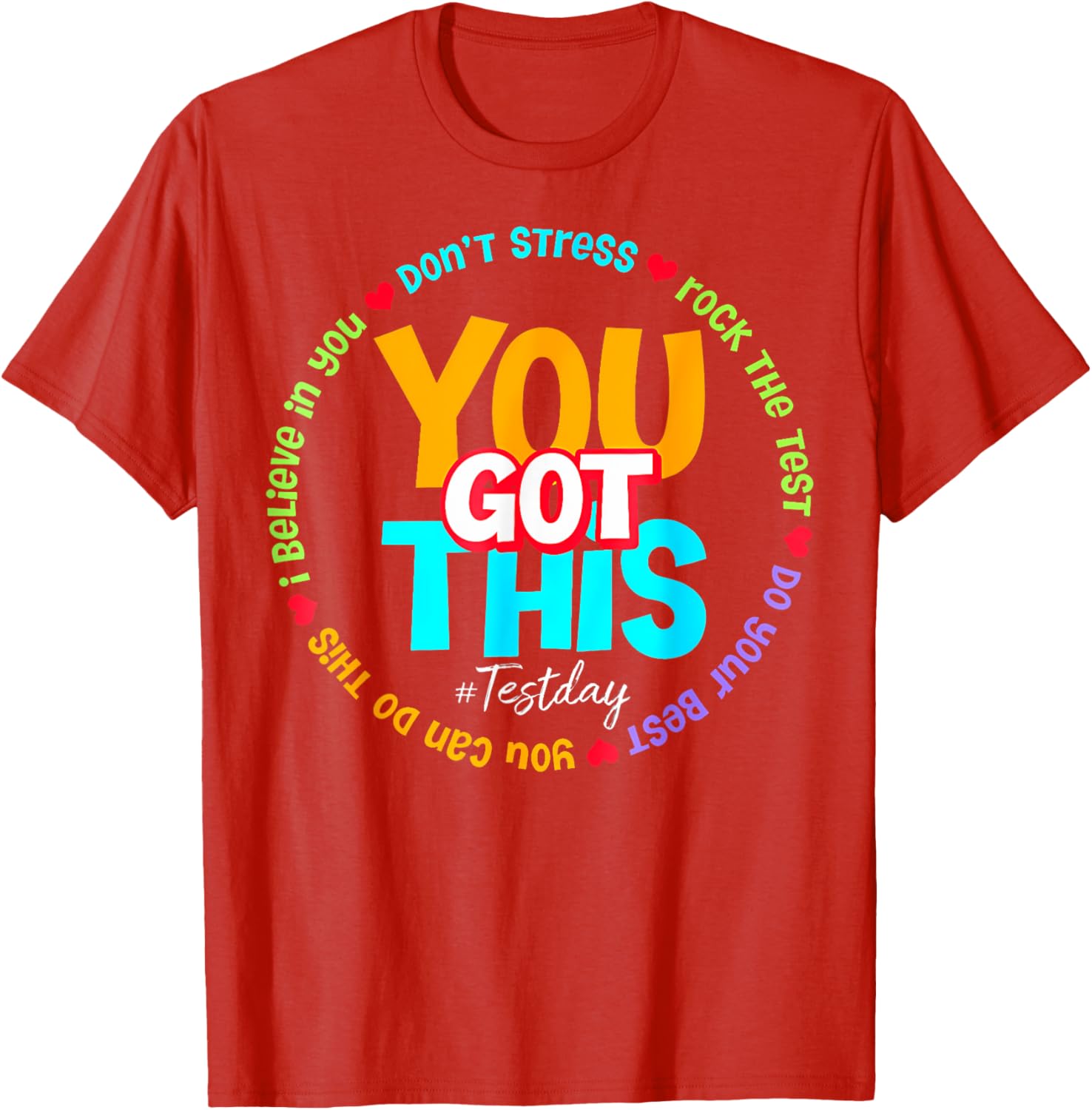 Test Day Rock The Test Teacher Testing Day You Got This T-Shirt