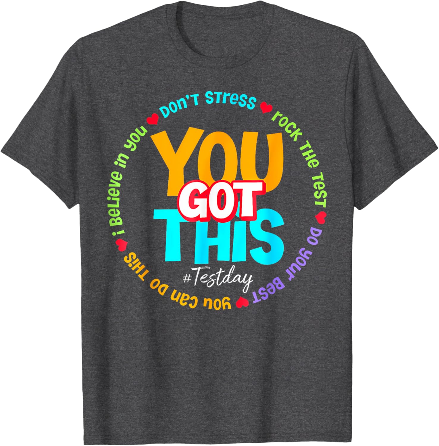 Test Day Rock The Test Teacher Testing Day You Got This T-Shirt