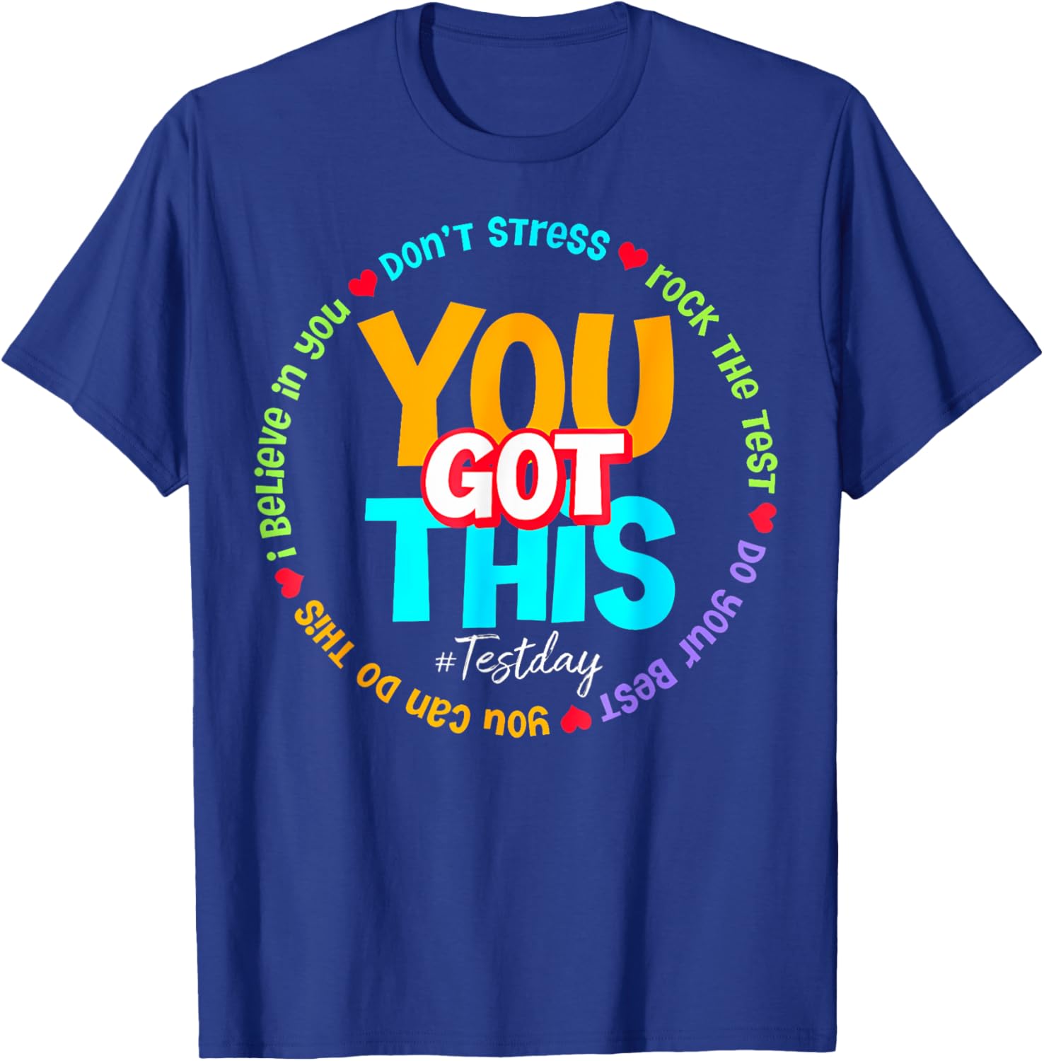 Test Day Rock The Test Teacher Testing Day You Got This T-Shirt
