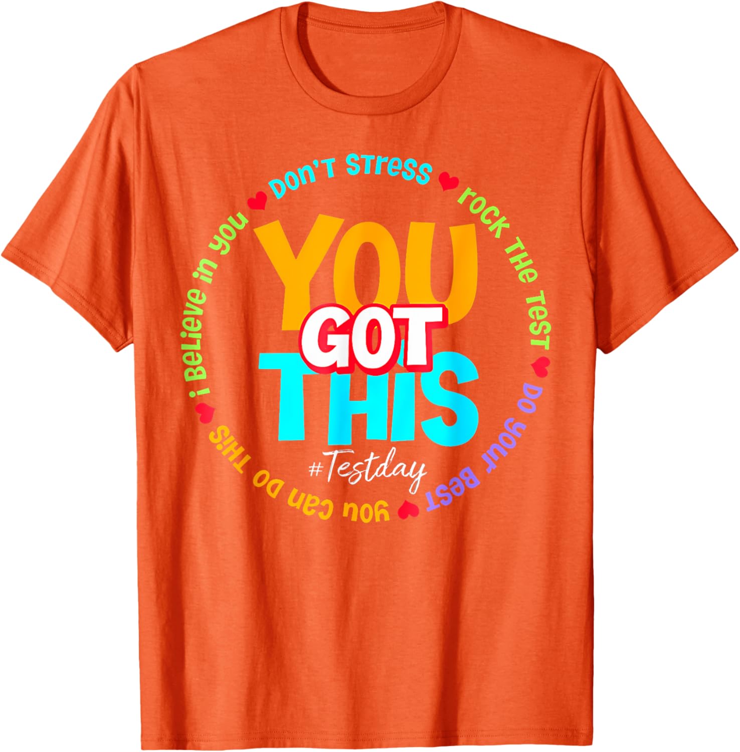 Test Day Rock The Test Teacher Testing Day You Got This T-Shirt