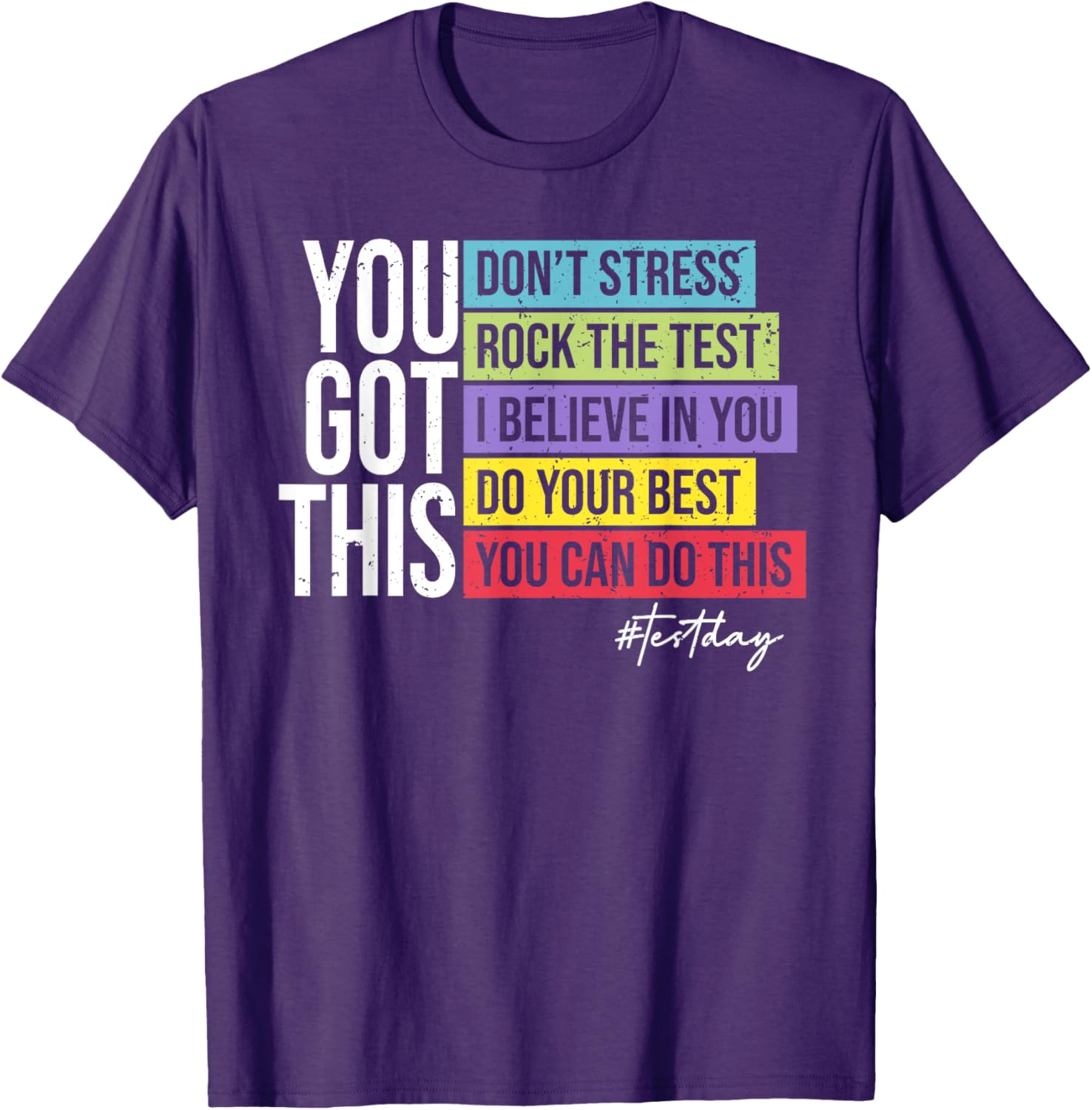 Test Day Rock The Test Teacher Testing Day You Got This T-Shirt