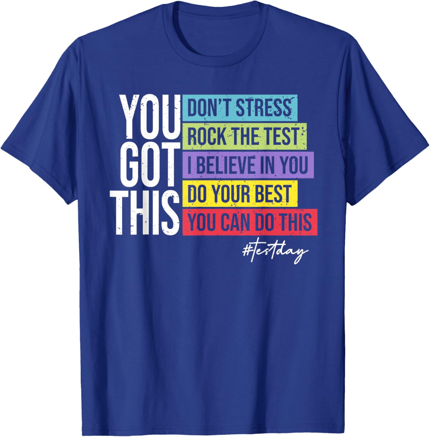 Test Day Rock The Test Teacher Testing Day You Got This T-Shirt