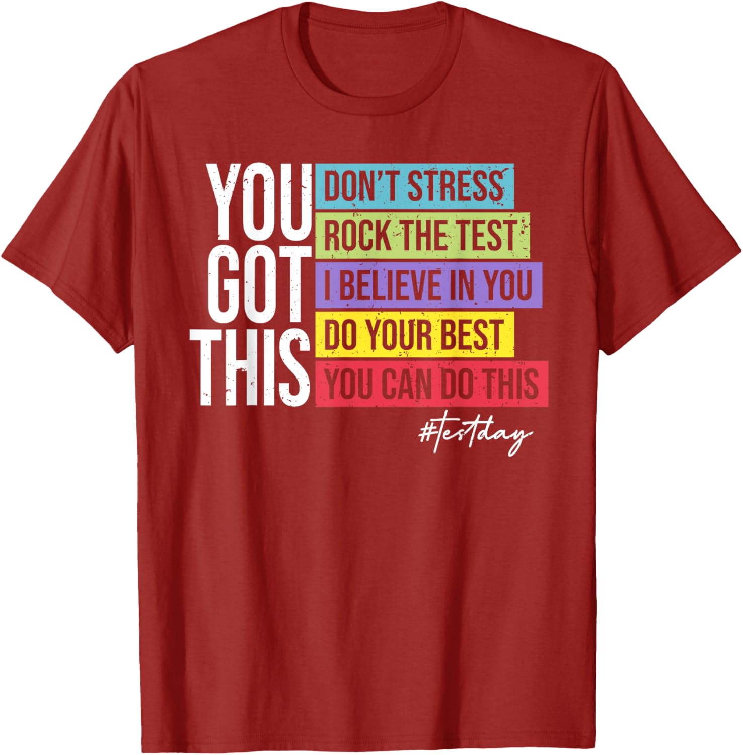 Test Day Rock The Test Teacher Testing Day You Got This T-Shirt