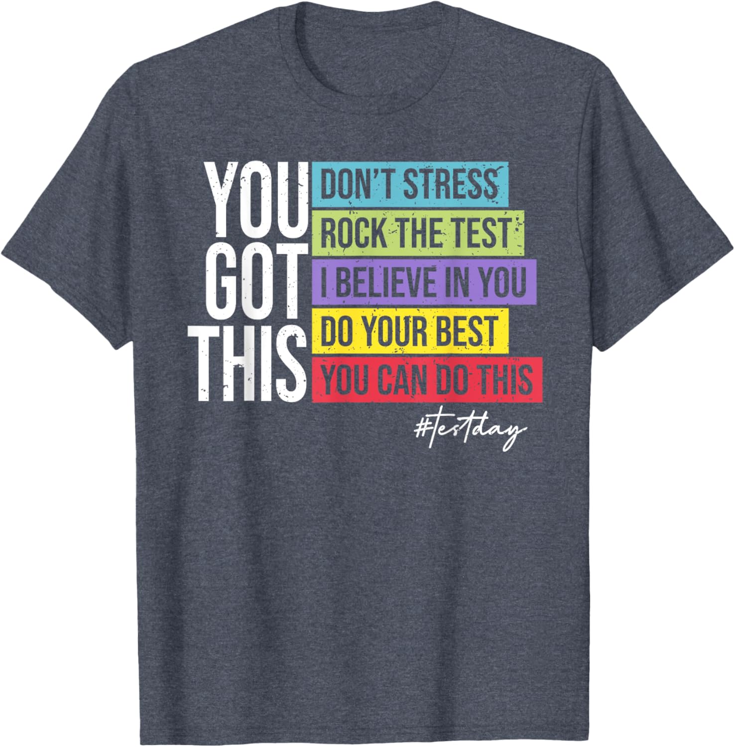 Test Day Rock The Test Teacher Testing Day You Got This T-Shirt