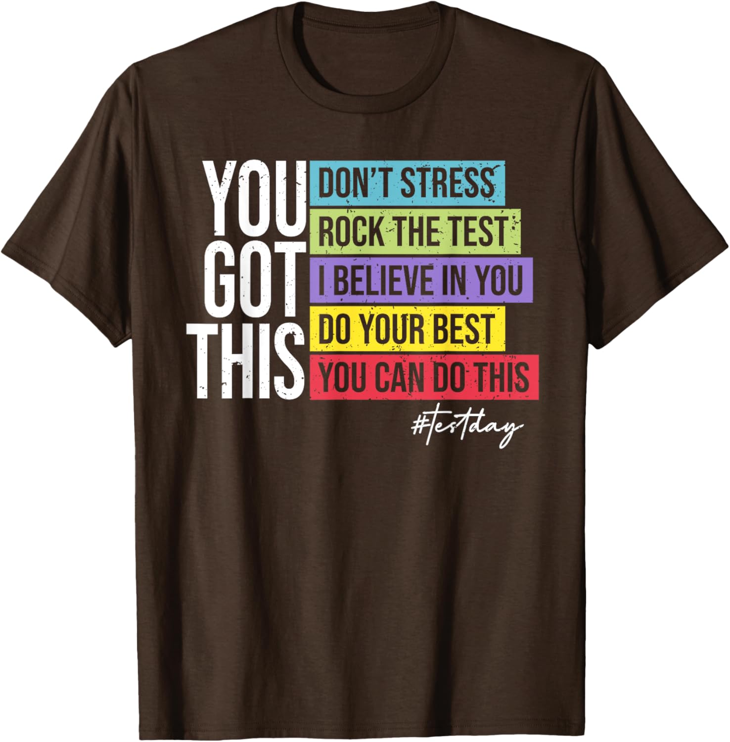 Test Day Rock The Test Teacher Testing Day You Got This T-Shirt