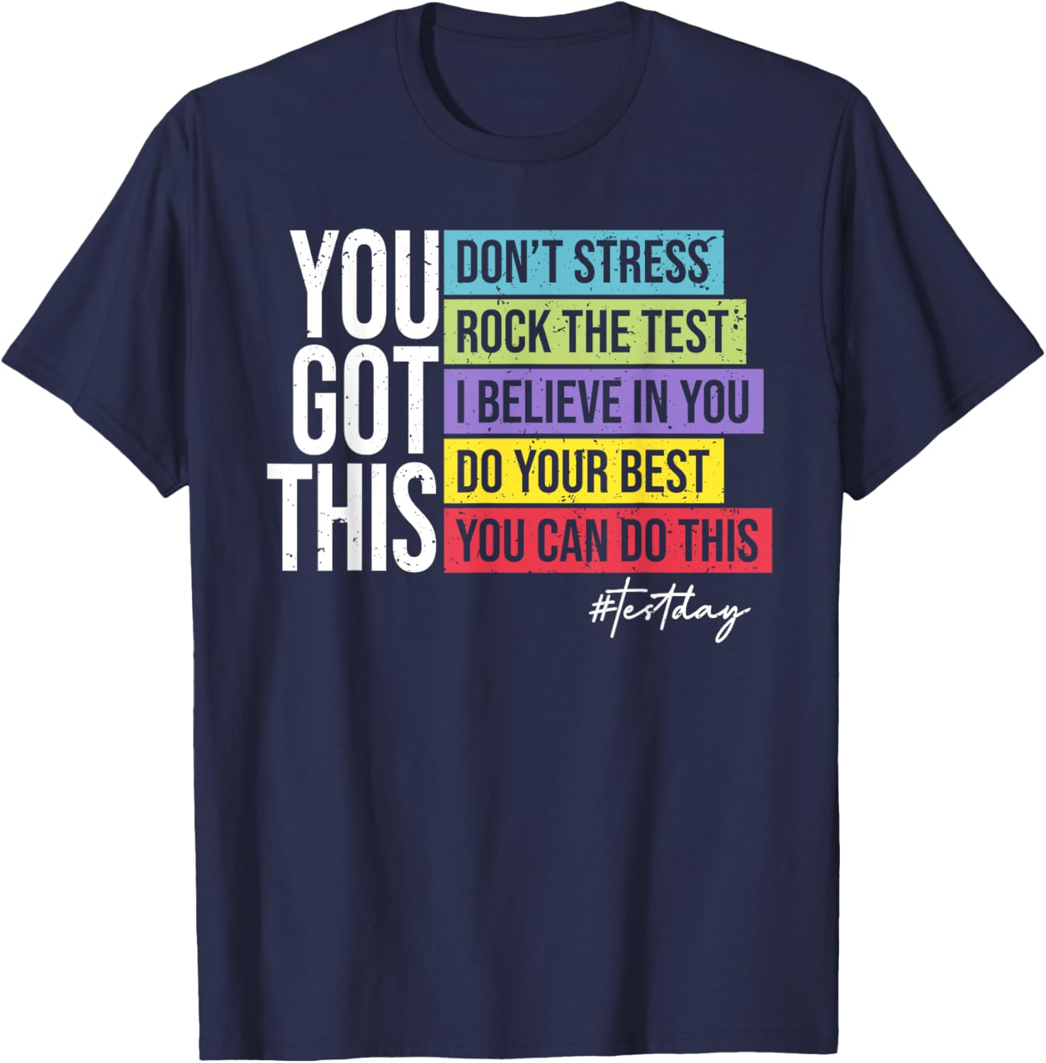 Test Day Rock The Test Teacher Testing Day You Got This T-Shirt