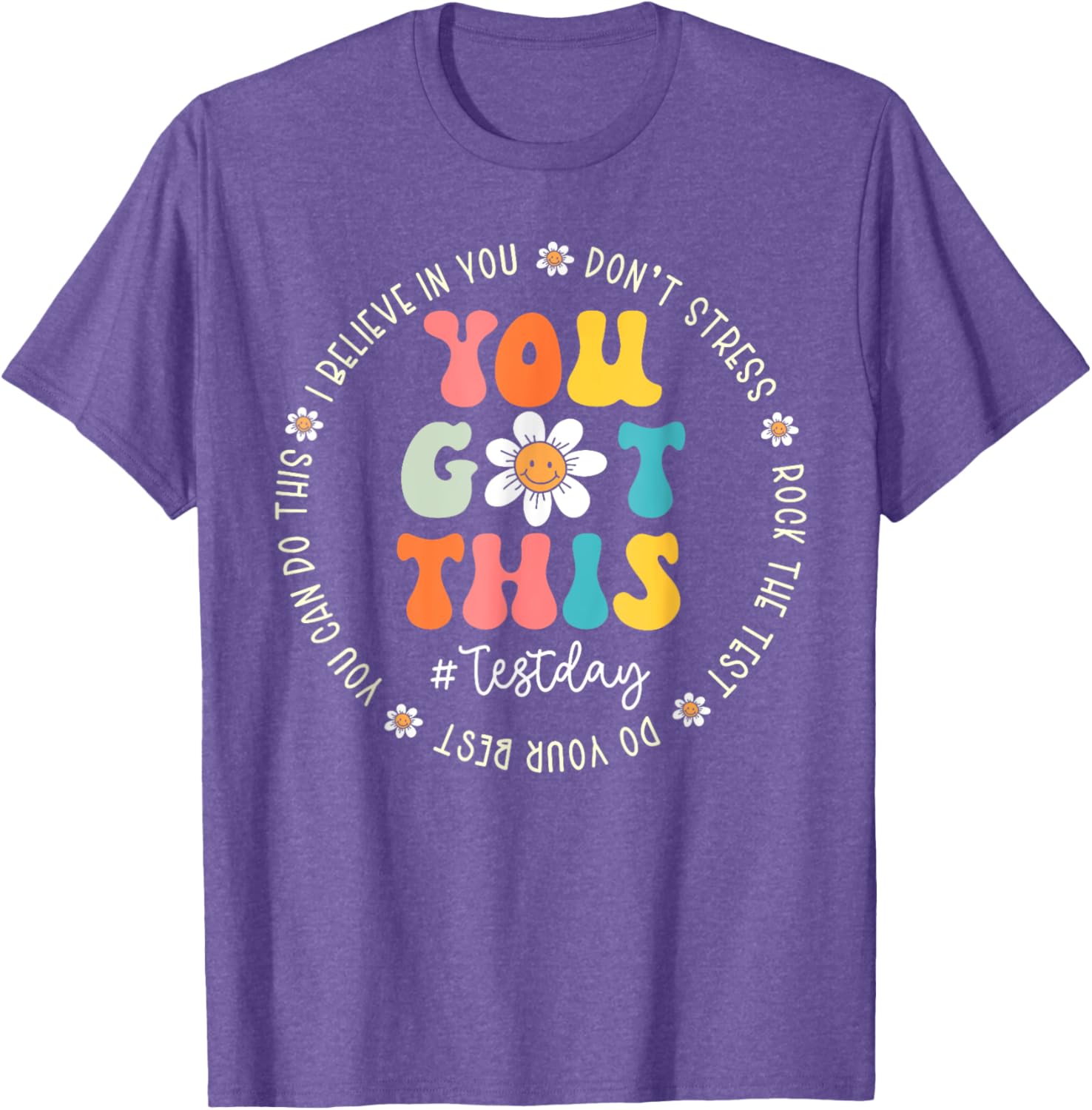 Test Day Rock The Test Teacher Testing Day You Got This T-Shirt