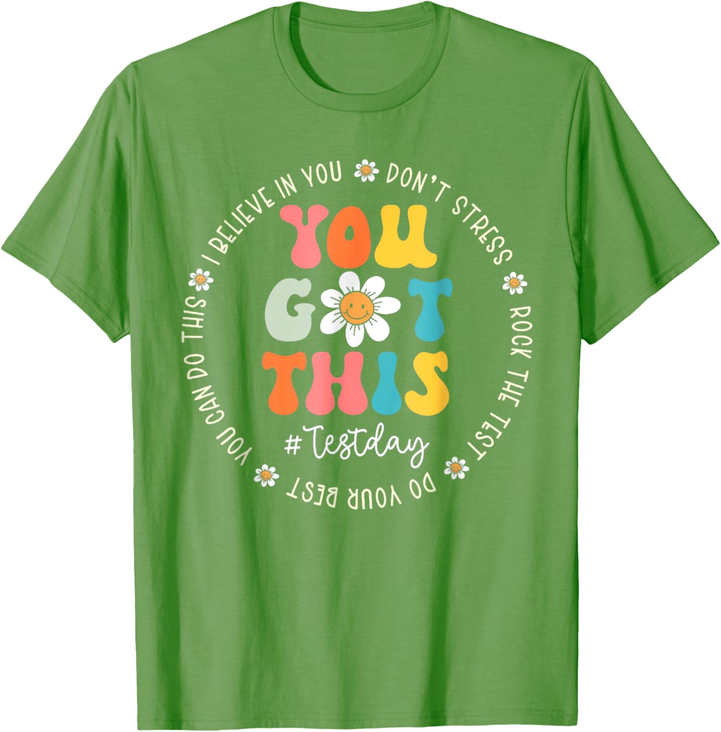 Test Day Rock The Test Teacher Testing Day You Got This T-Shirt