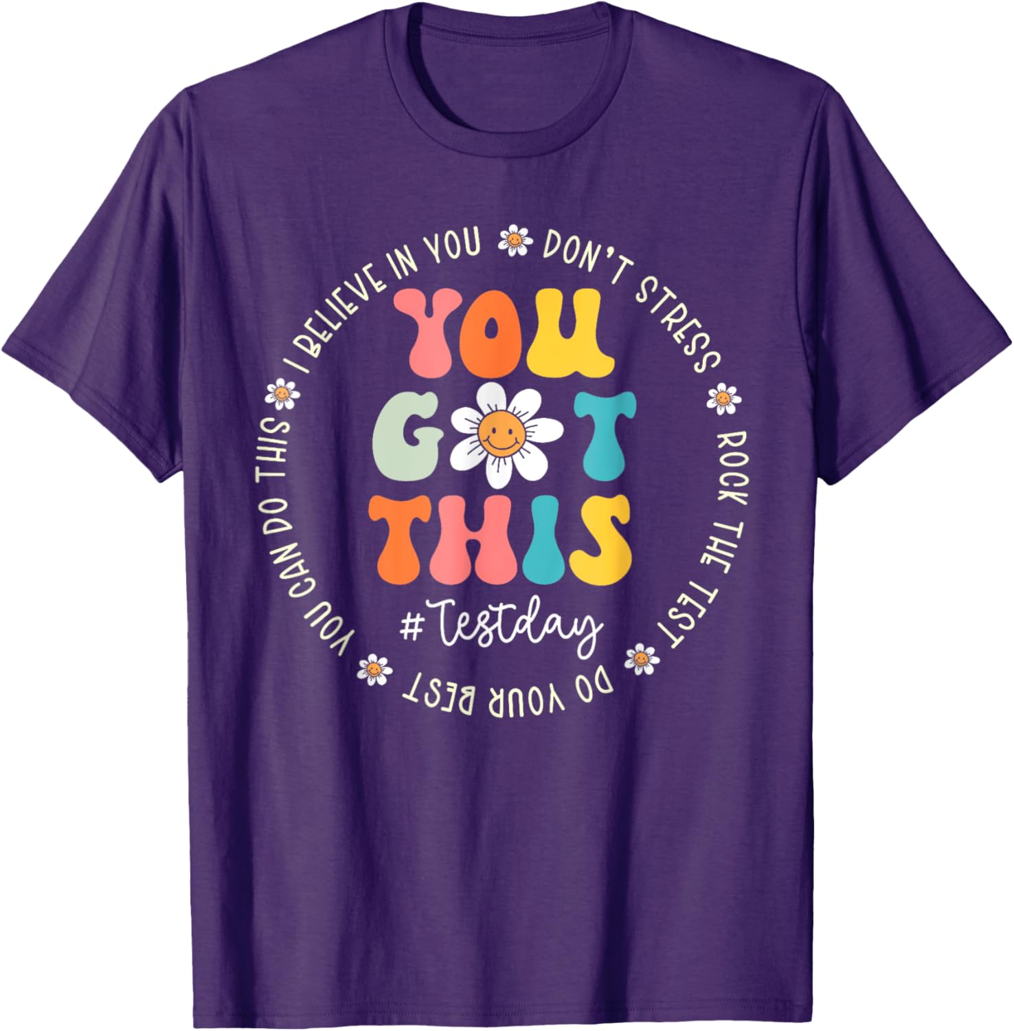 Test Day Rock The Test Teacher Testing Day You Got This T-Shirt