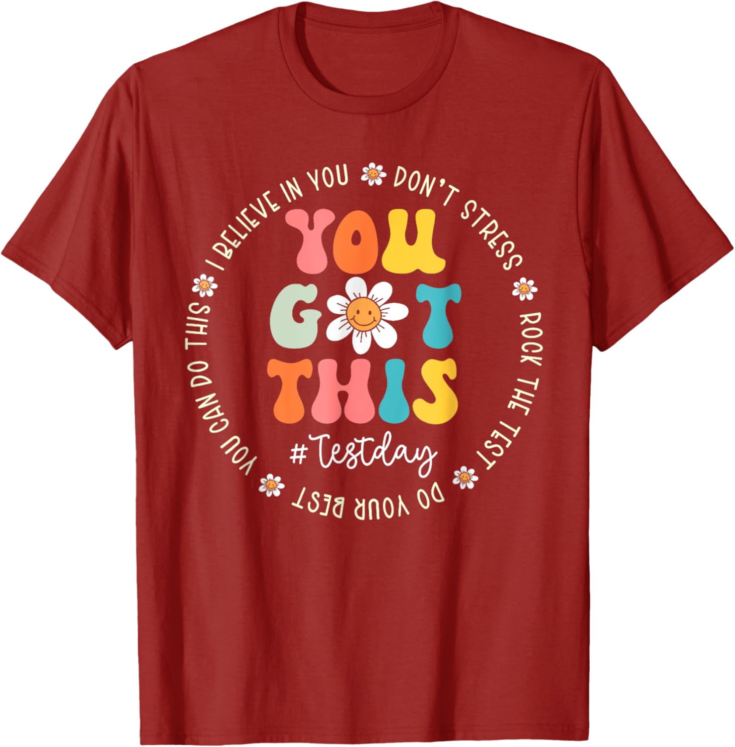 Test Day Rock The Test Teacher Testing Day You Got This T-Shirt