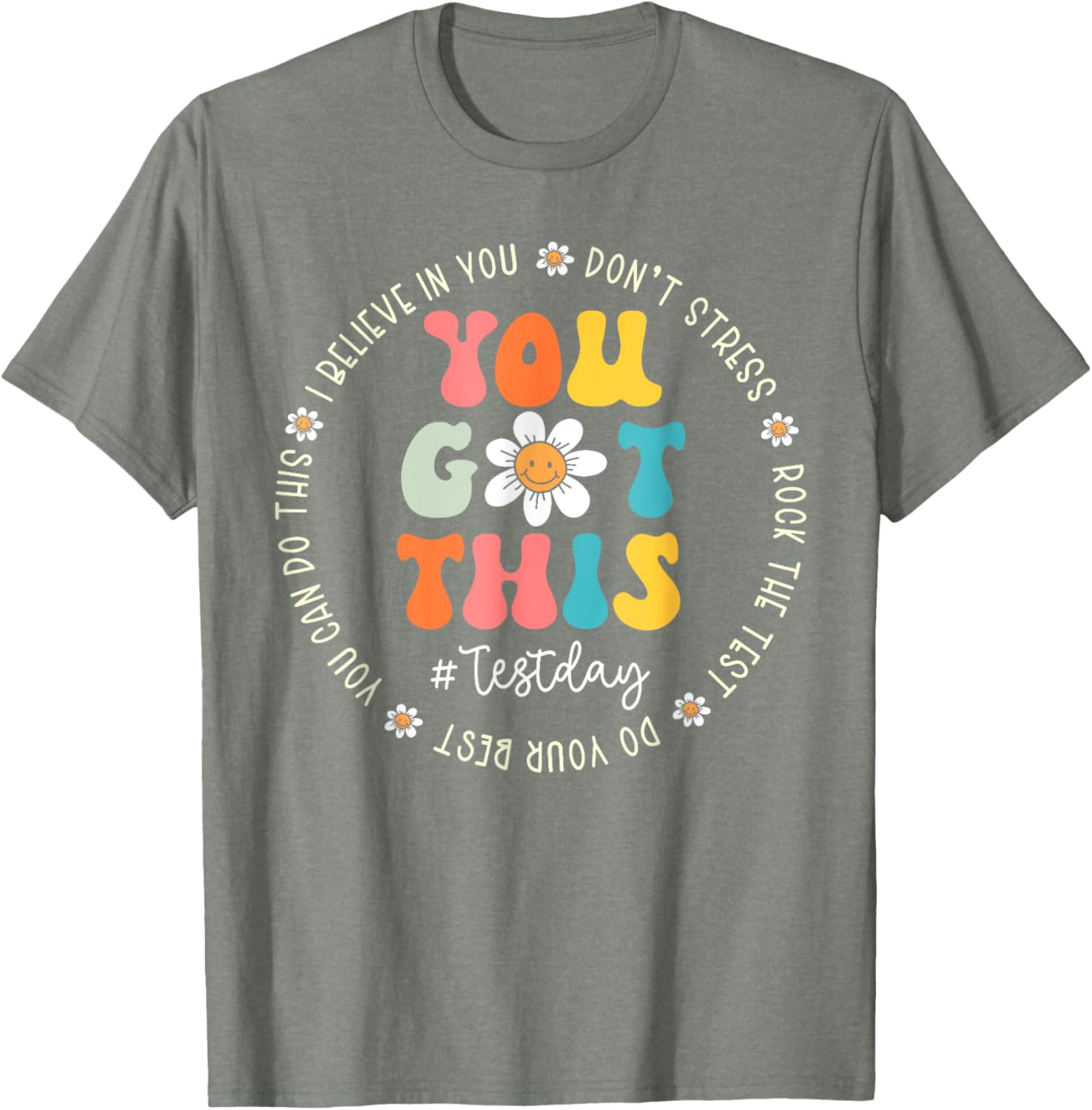 Test Day Rock The Test Teacher Testing Day You Got This T-Shirt