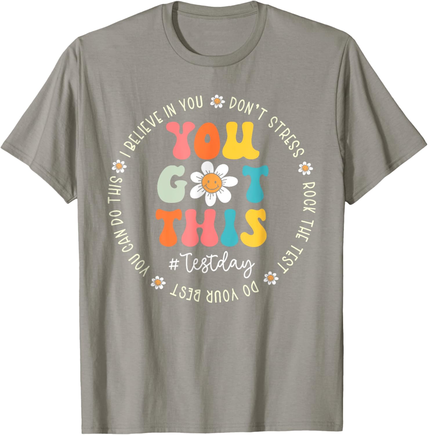 Test Day Rock The Test Teacher Testing Day You Got This T-Shirt