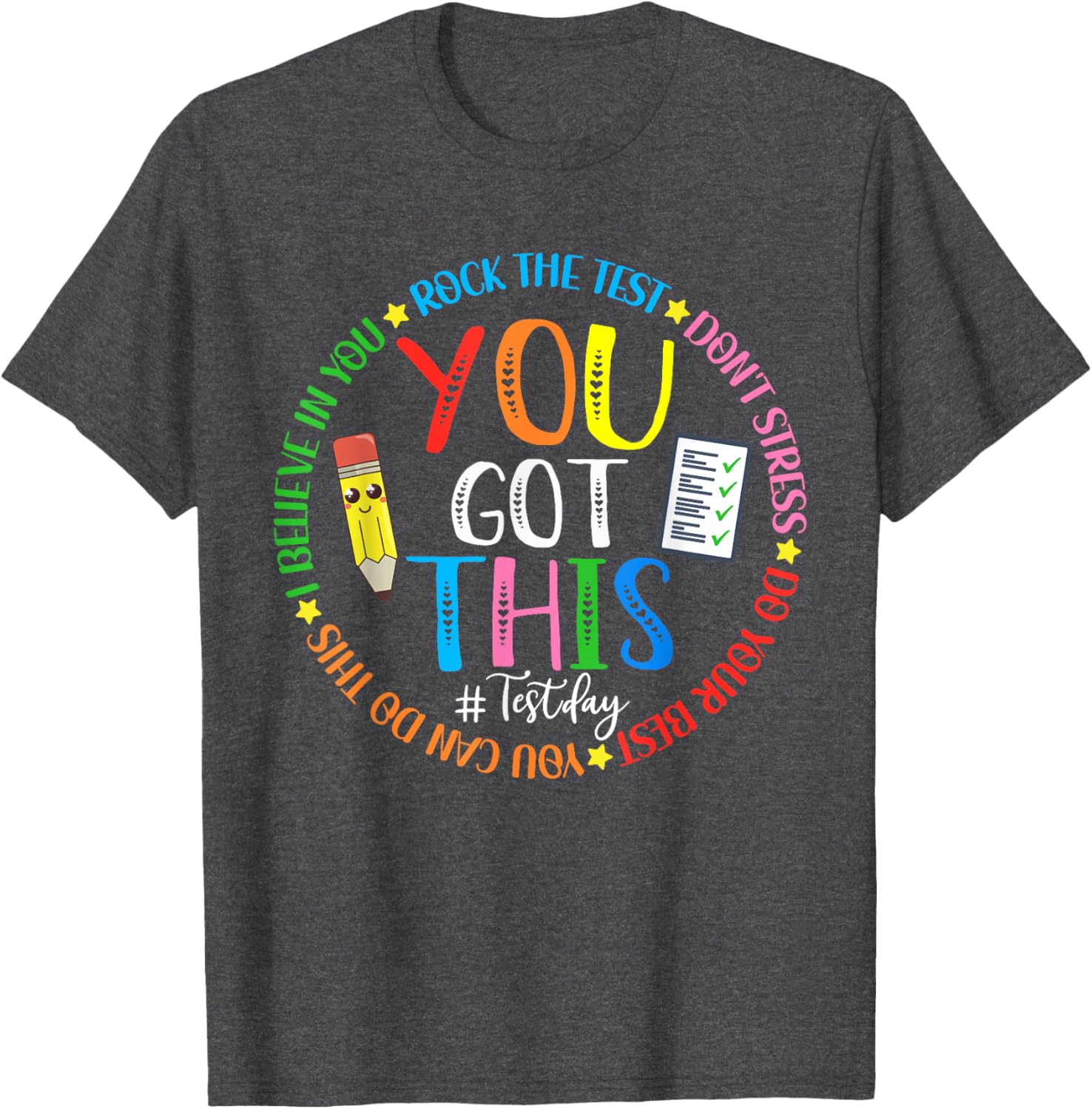 Test Day Rock The Test Teacher Testing Day You Got This T-Shirt