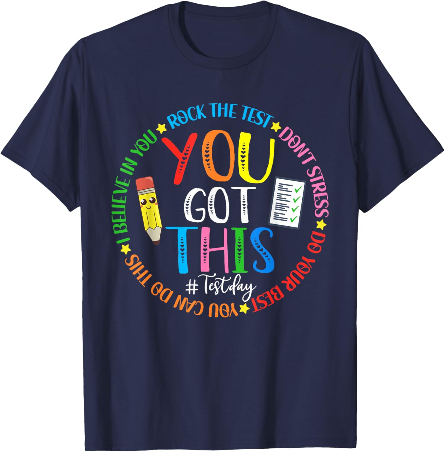 Test Day Rock The Test Teacher Testing Day You Got This T-Shirt