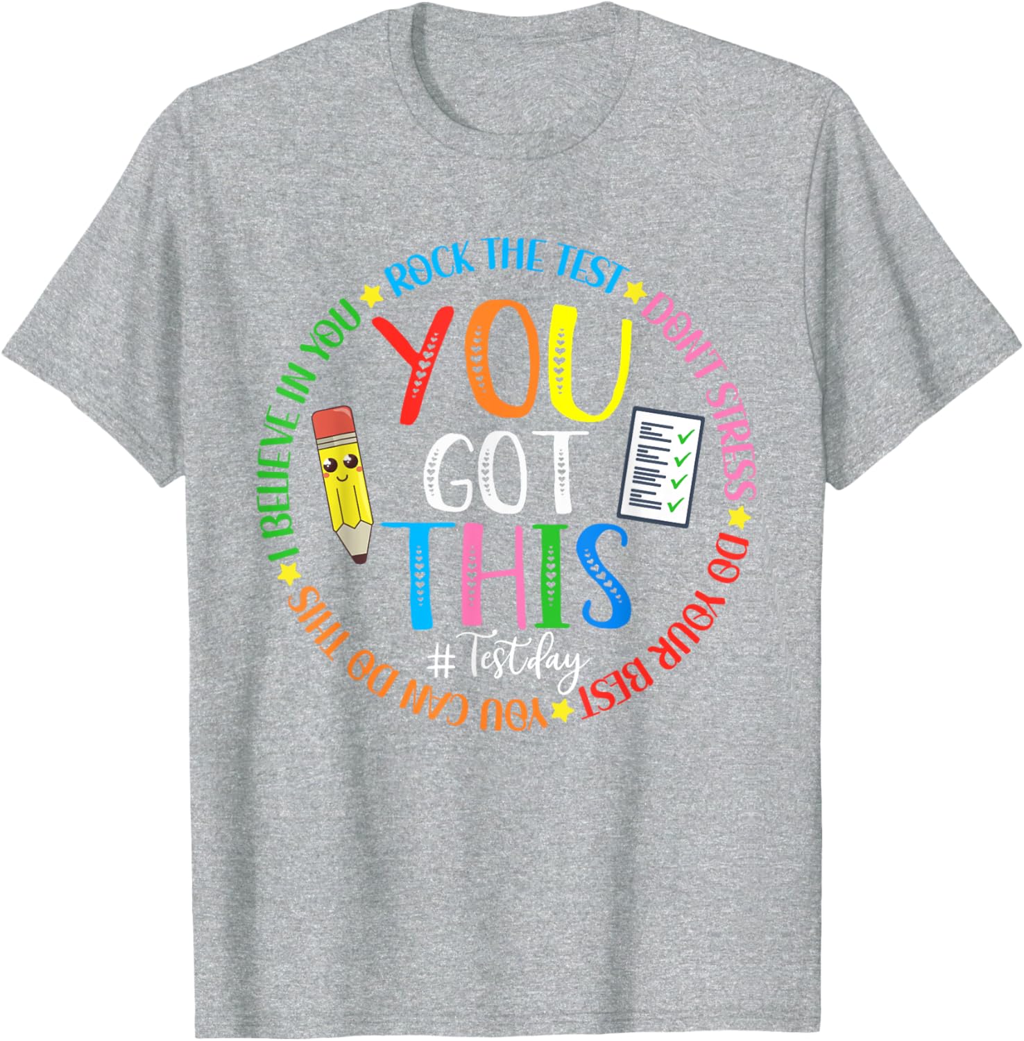 Test Day Rock The Test Teacher Testing Day You Got This T-Shirt
