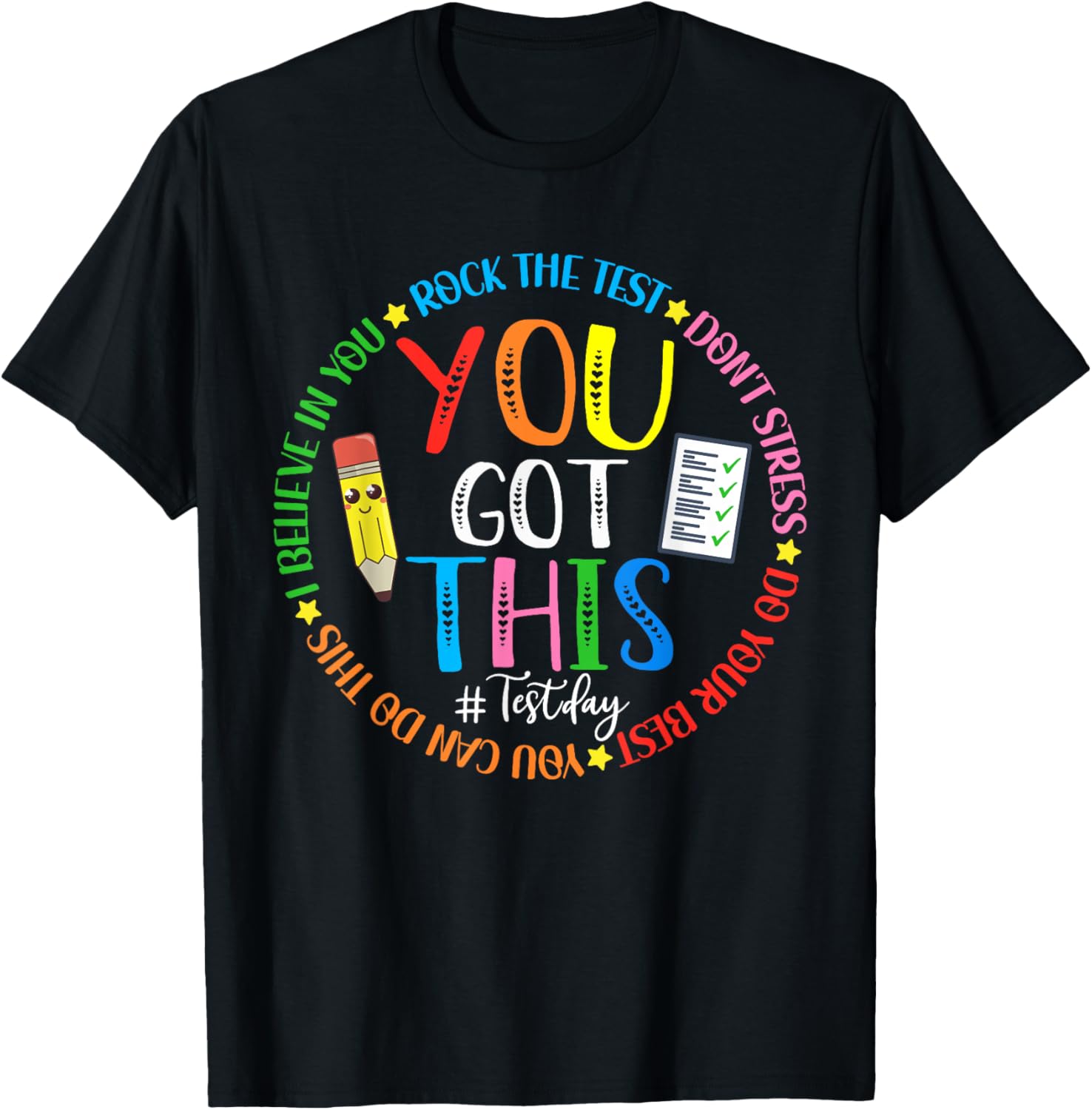Test Day Rock The Test Teacher Testing Day You Got This T-Shirt