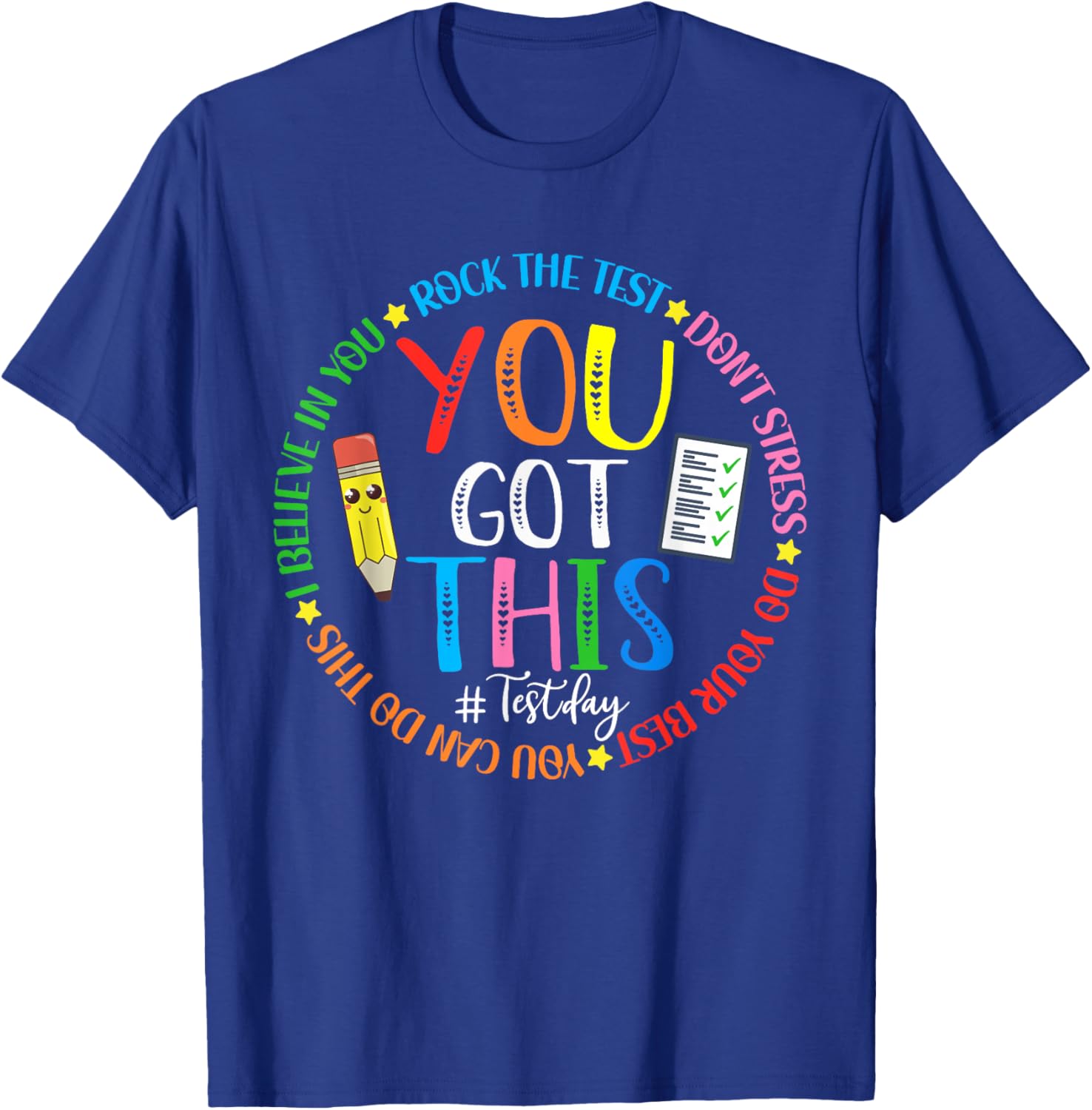 Test Day Rock The Test Teacher Testing Day You Got This T-Shirt