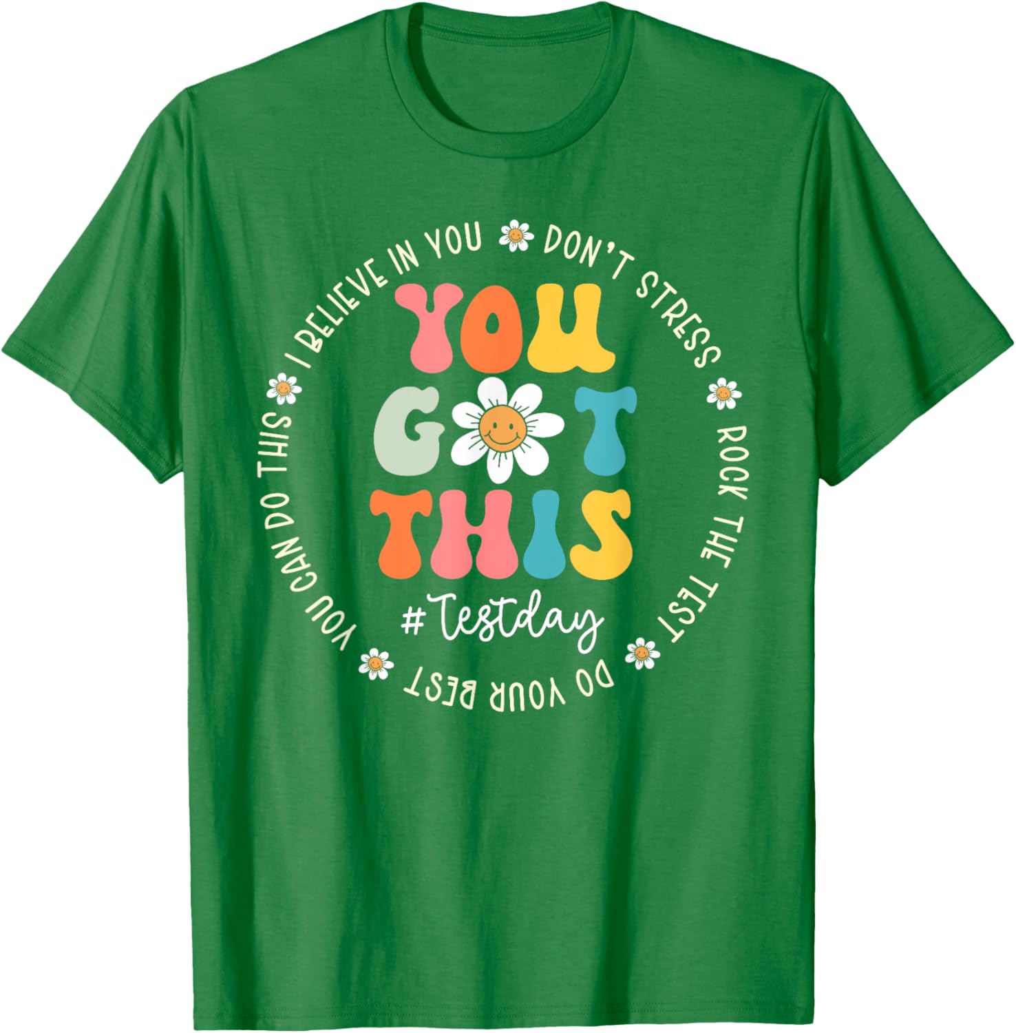 Test Day Rock The Test Teacher Testing Day You Got This T-Shirt