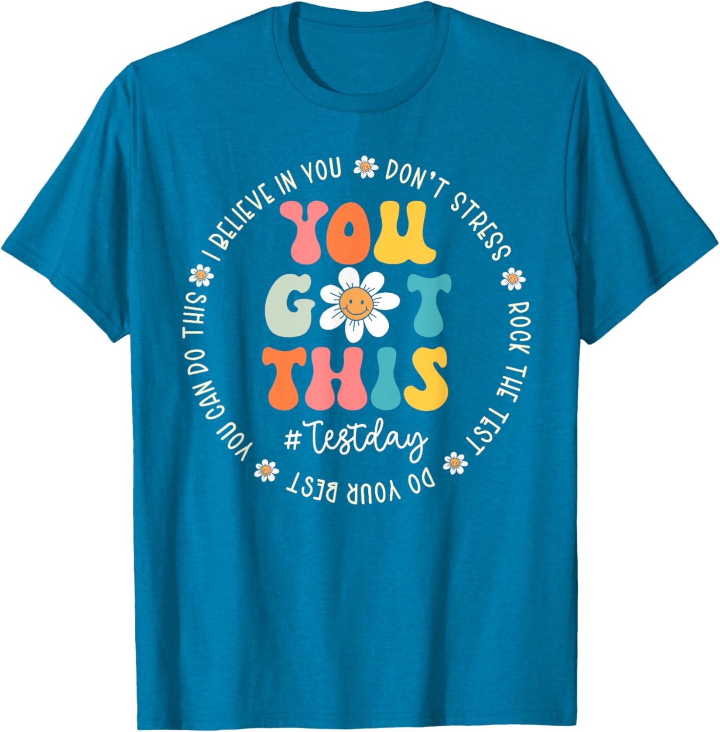 Test Day Rock The Test Teacher Testing Day You Got This T-Shirt