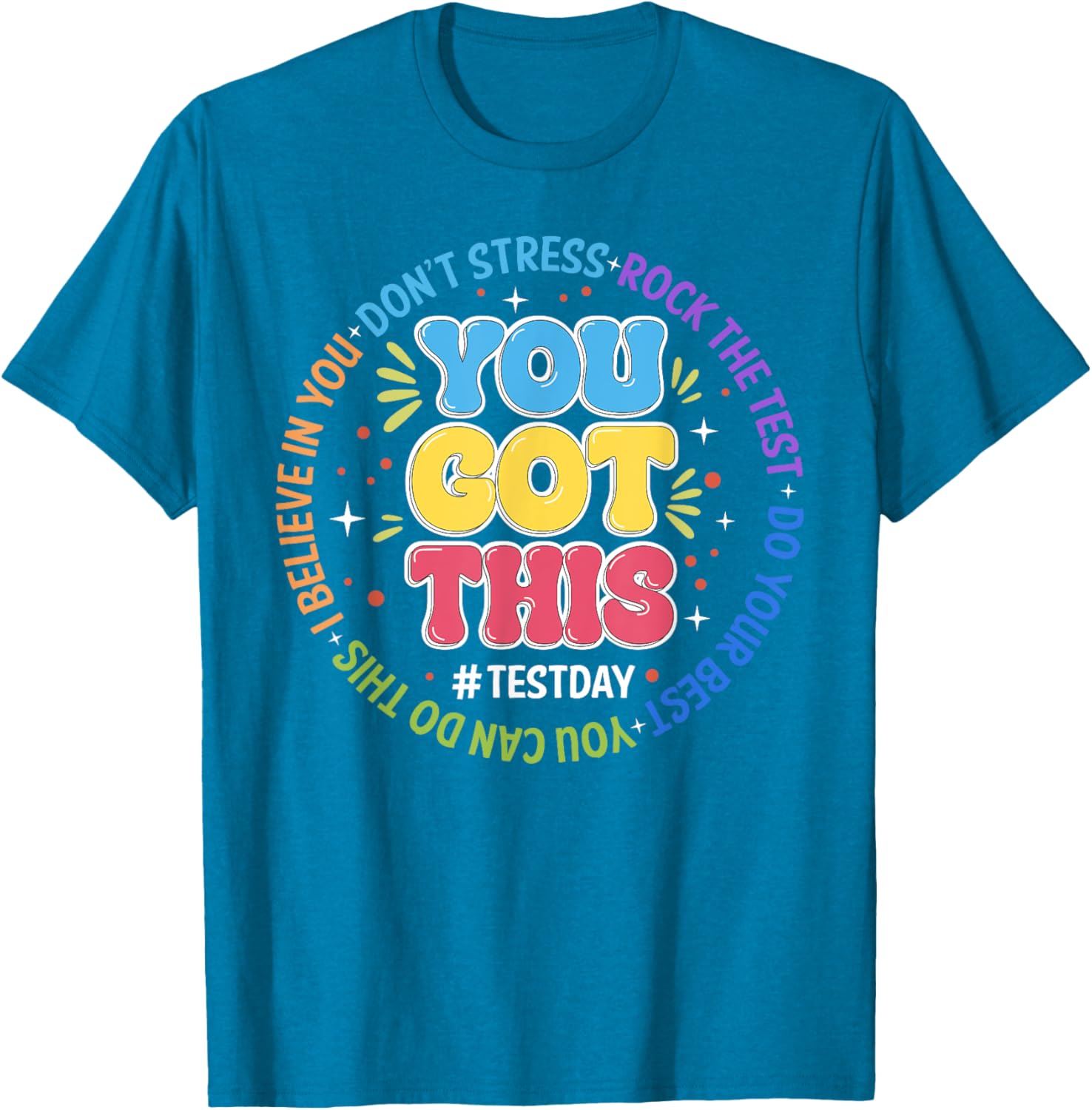 Test Day Rock The Test Teacher Testing Day You Got This T-Shirt