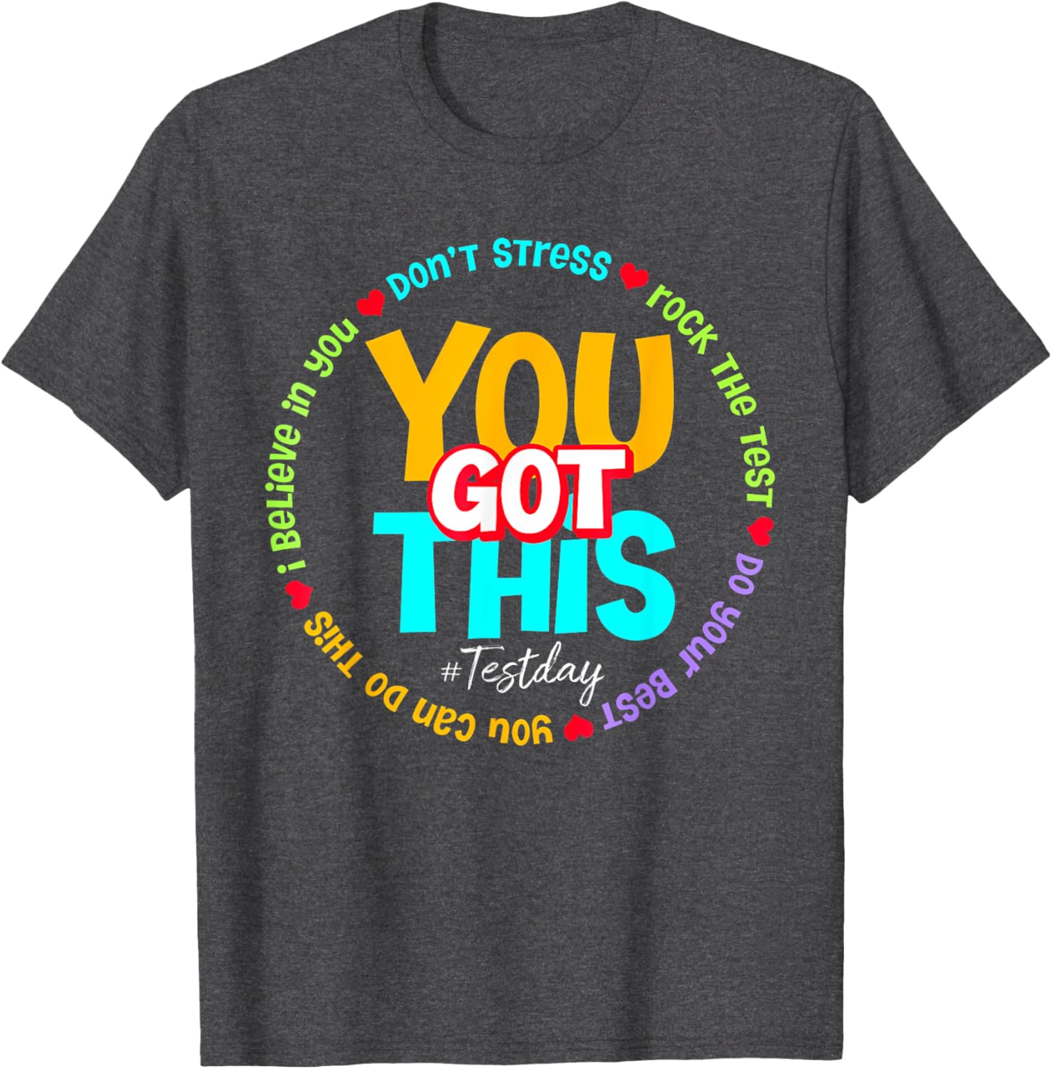 Test Day Rock The Test Teacher Testing Day You Got This T-Shirt