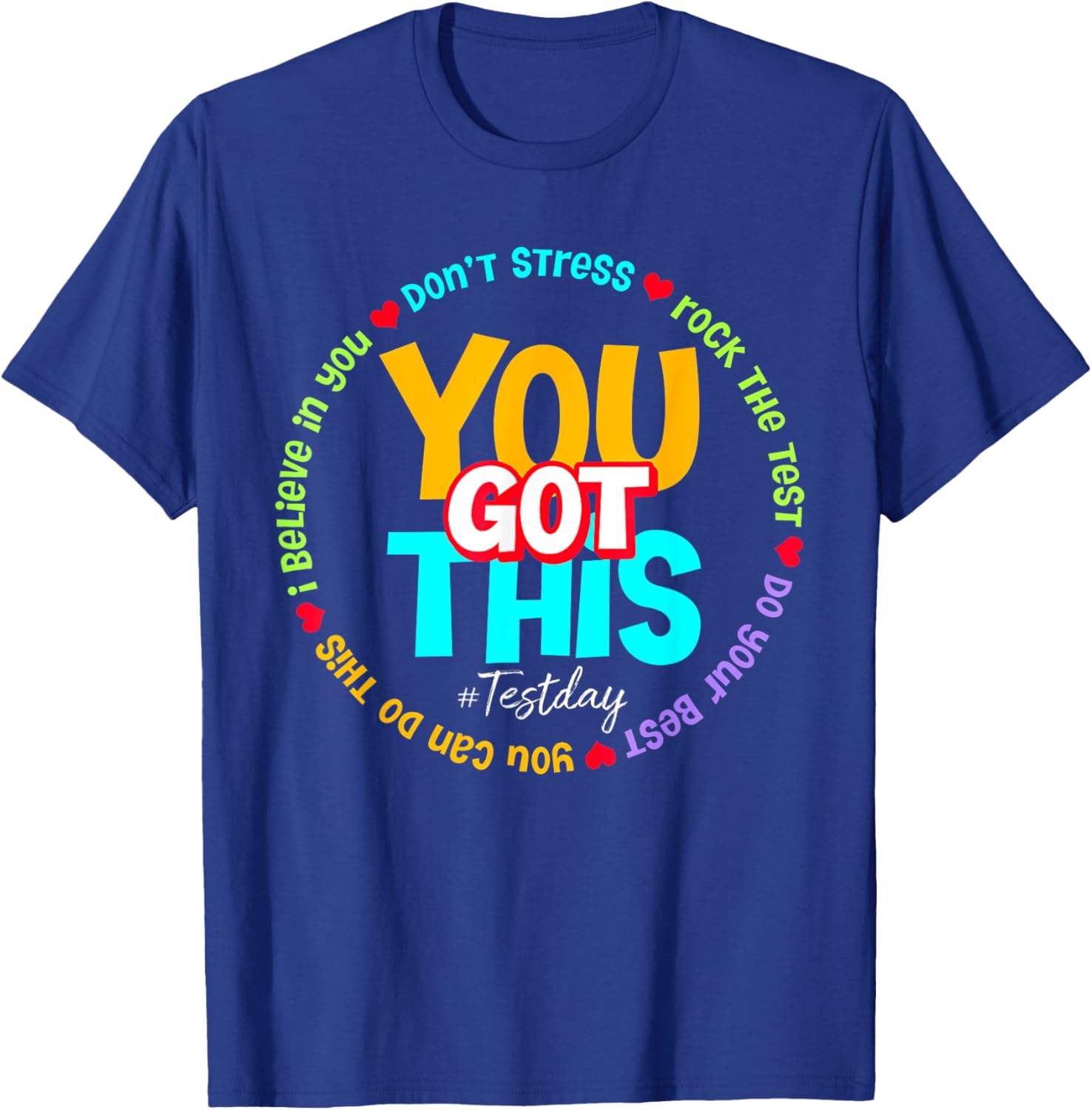 Test Day Rock The Test Teacher Testing Day You Got This T-Shirt