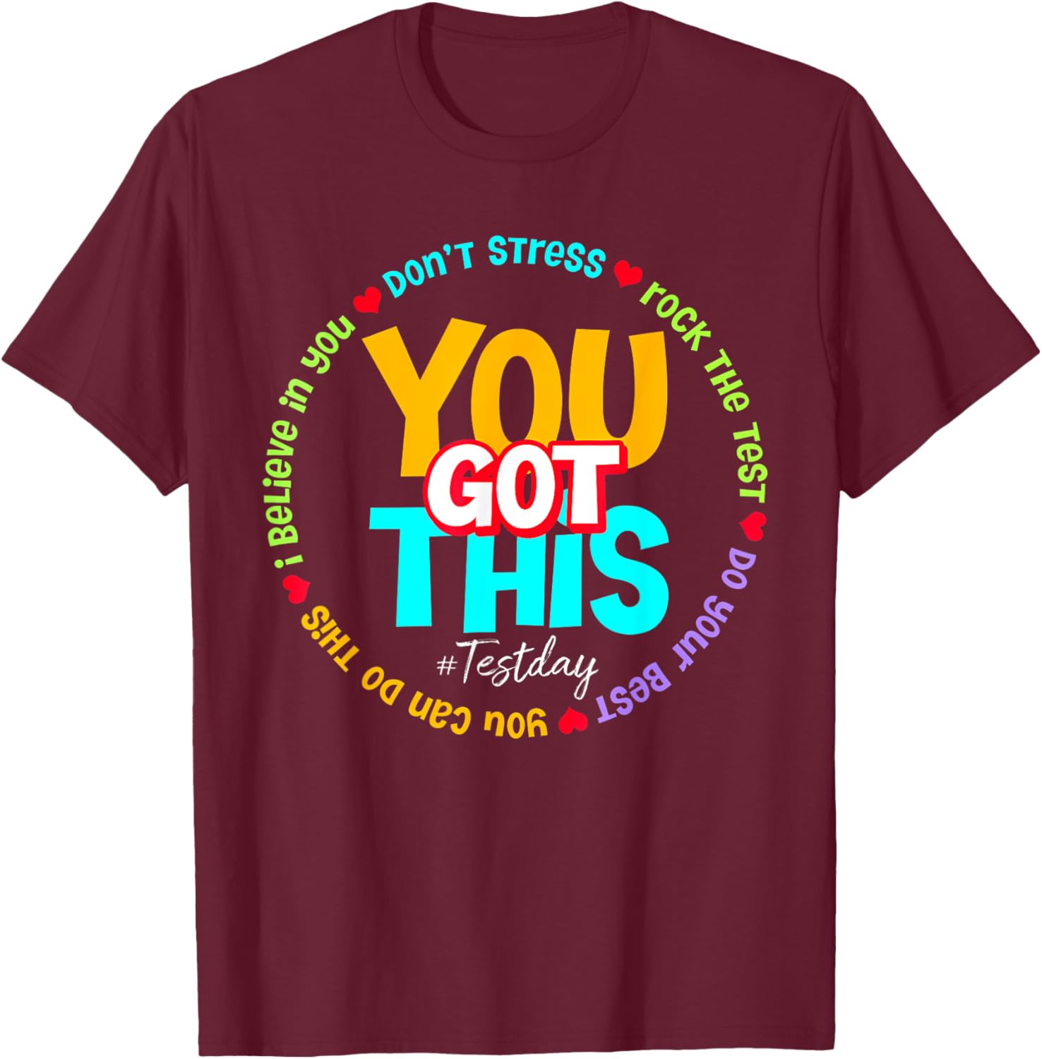 Test Day Rock The Test Teacher Testing Day You Got This T-Shirt