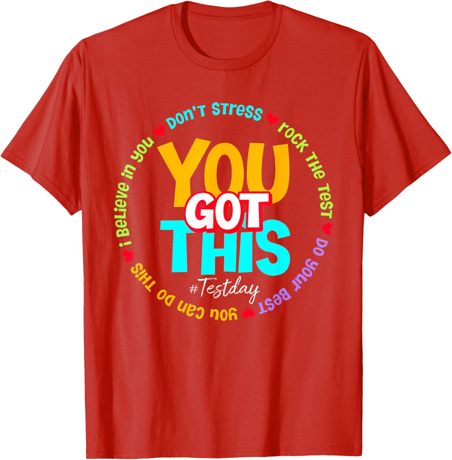 Test Day Rock The Test Teacher Testing Day You Got This T-Shirt