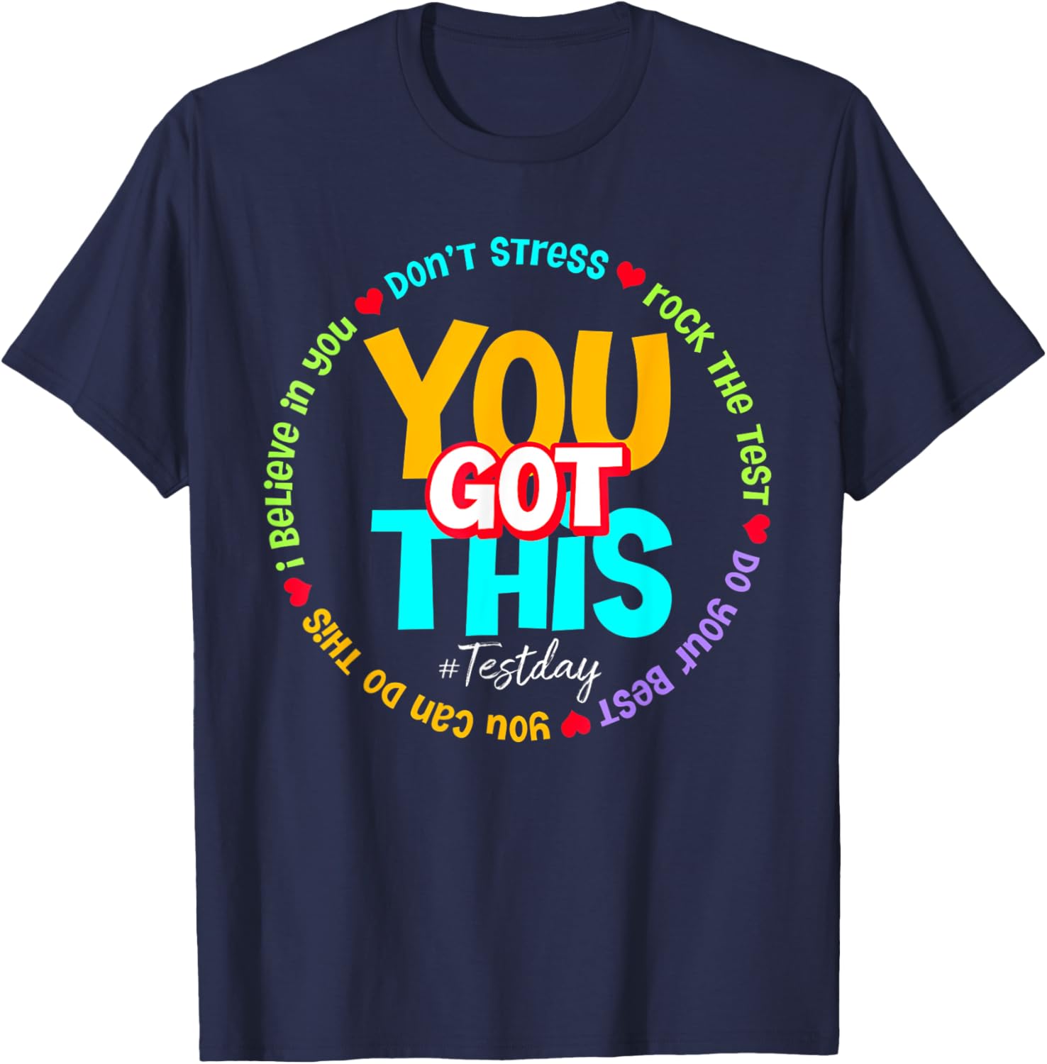 Test Day Rock The Test Teacher Testing Day You Got This T-Shirt