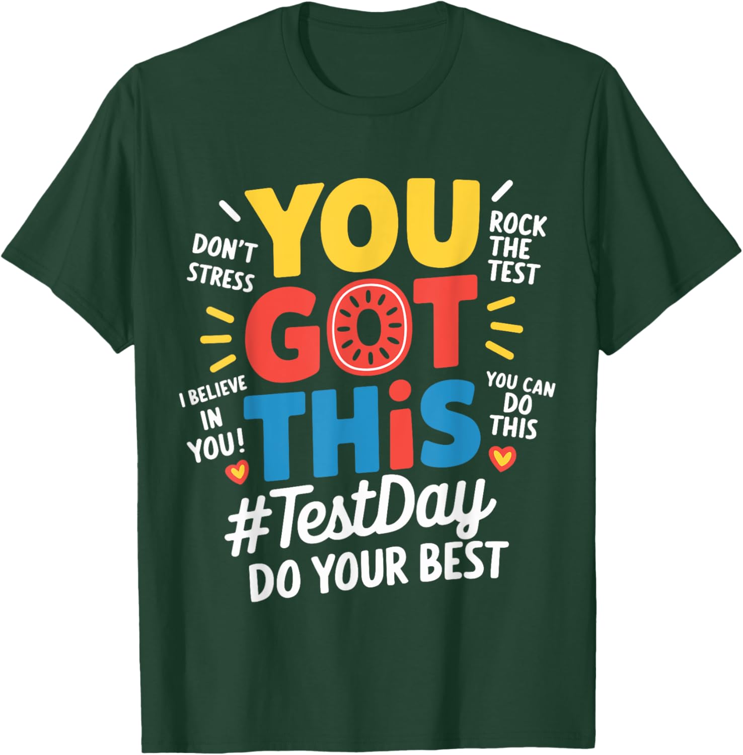 Test Day Rock The Test You Got This Teacher Test Testing Day T-Shirt