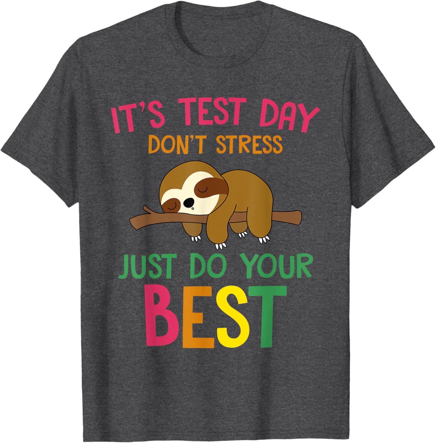 Test Day Sloth Funny School Professor Teacher Testing Squad T-Shirt