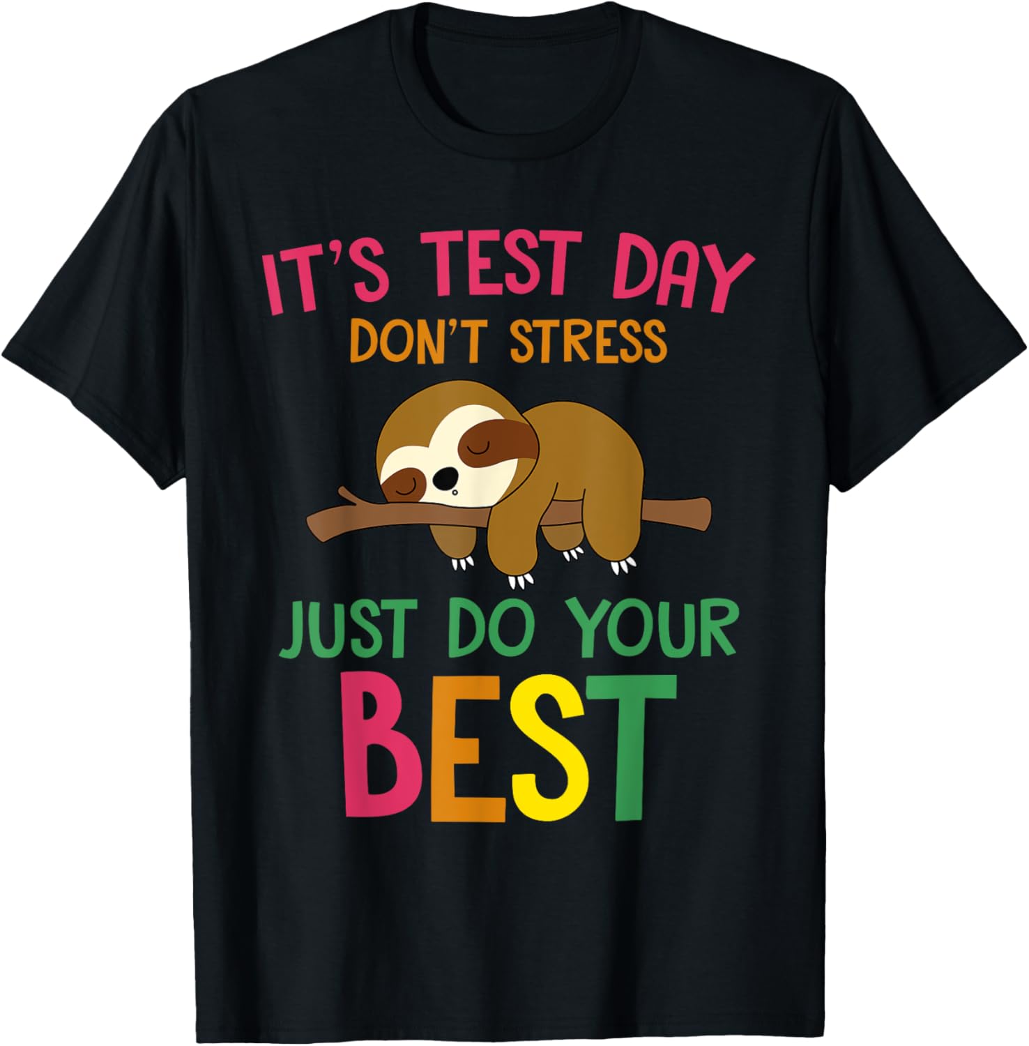 Test Day Sloth Funny School Professor Teacher Testing Squad T-Shirt
