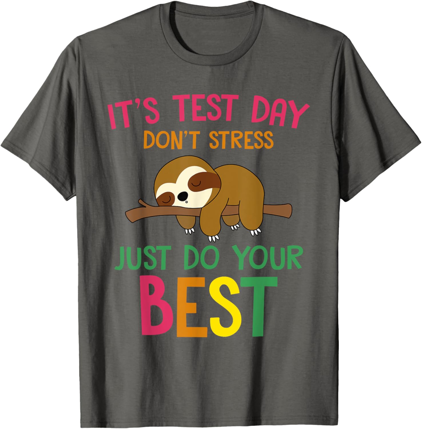 Test Day Sloth Funny School Professor Teacher Testing Squad T-Shirt