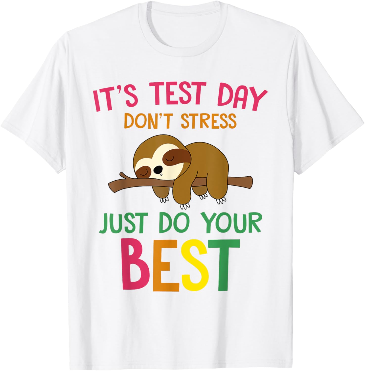 Test Day Sloth Funny School Professor Teacher Testing Squad T-Shirt