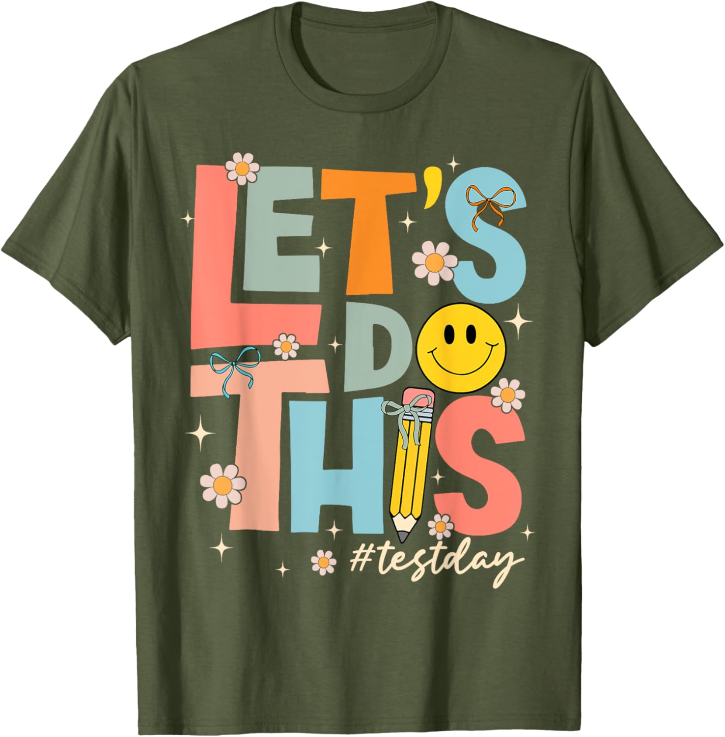 Test Day State Testing Lets Do This Teacher Motivational T-Shirt