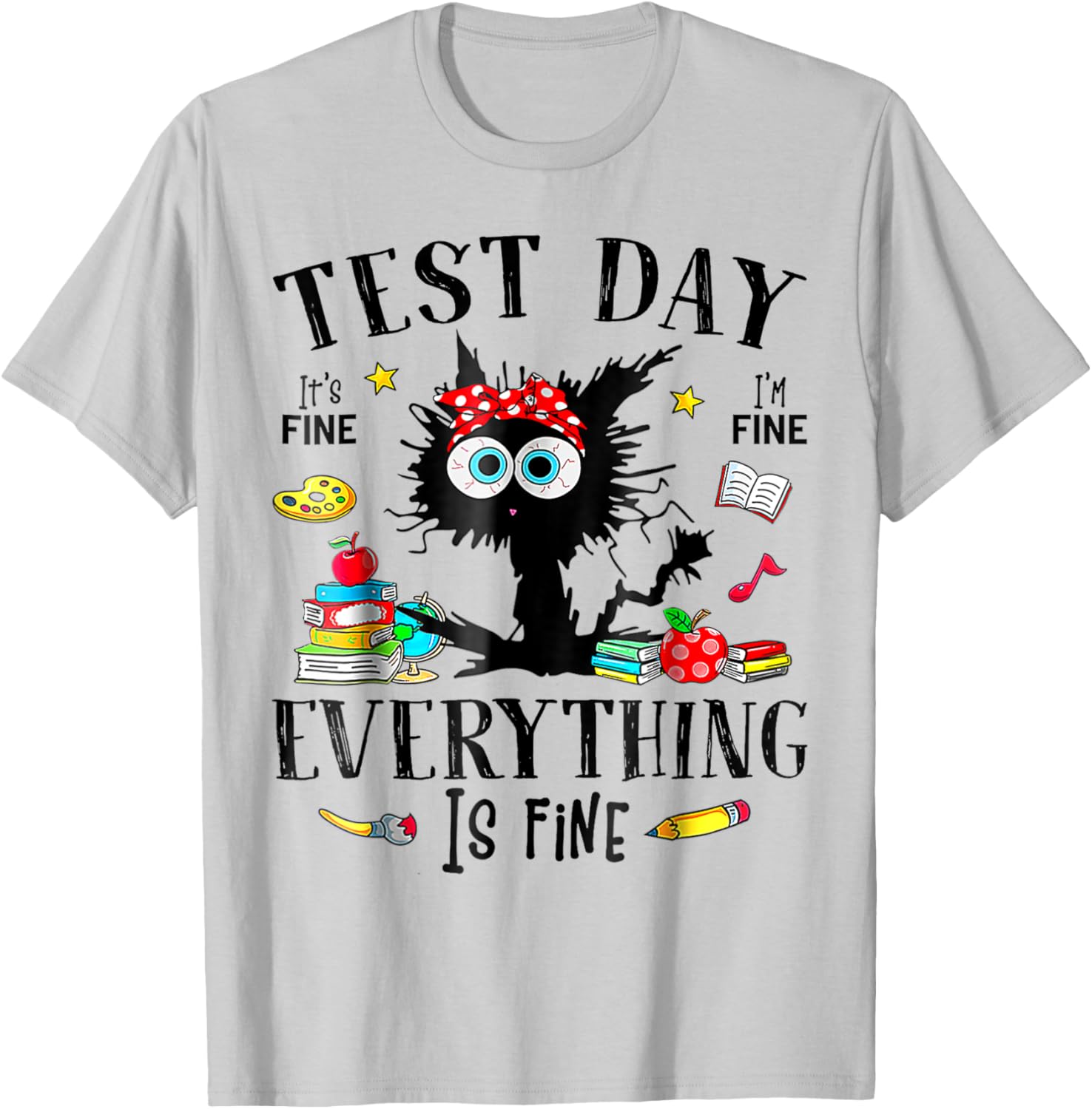Test Day Stressed Teachers & Students Testing Funny Cat T-Shirt