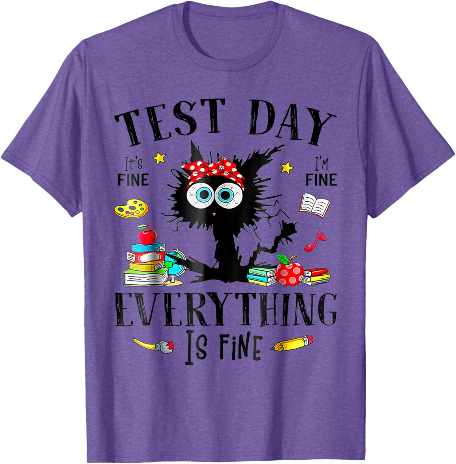 Test Day Stressed Teachers & Students Testing Funny Cat T-Shirt