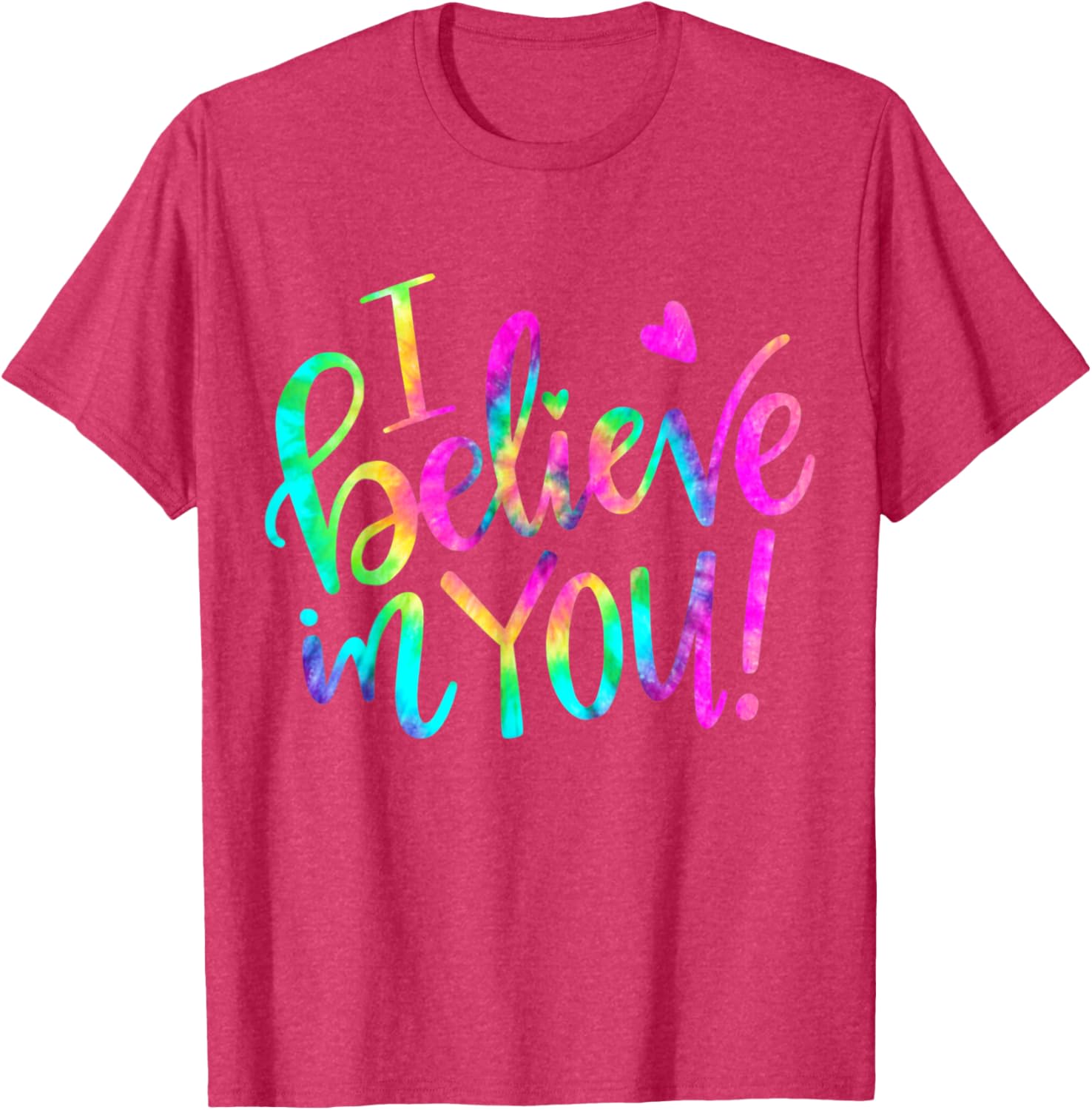 Test Day Teacher I Believe In You Shirt Testing Day Tie Dye T-Shirt