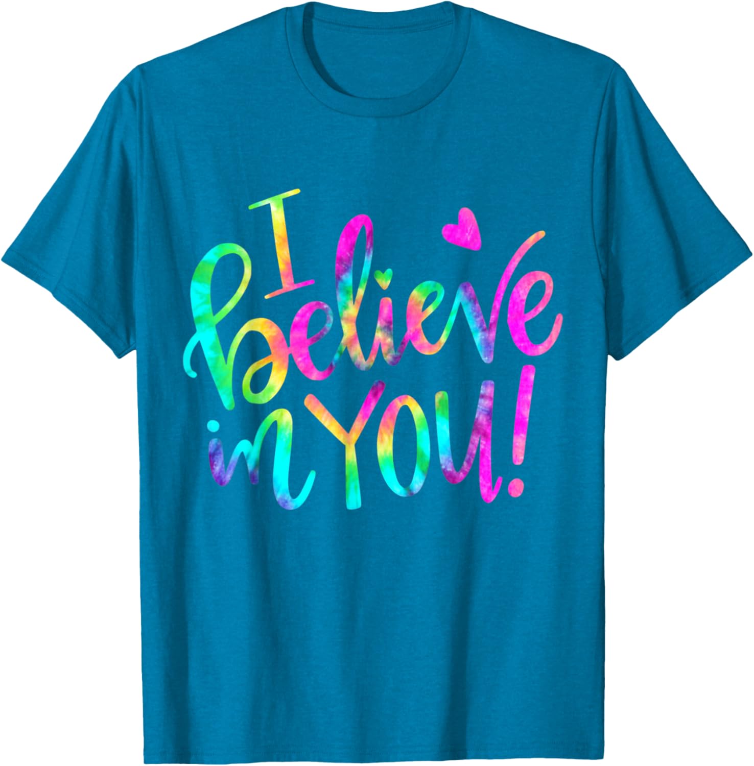 Test Day Teacher I Believe In You Shirt Testing Day Tie Dye T-Shirt